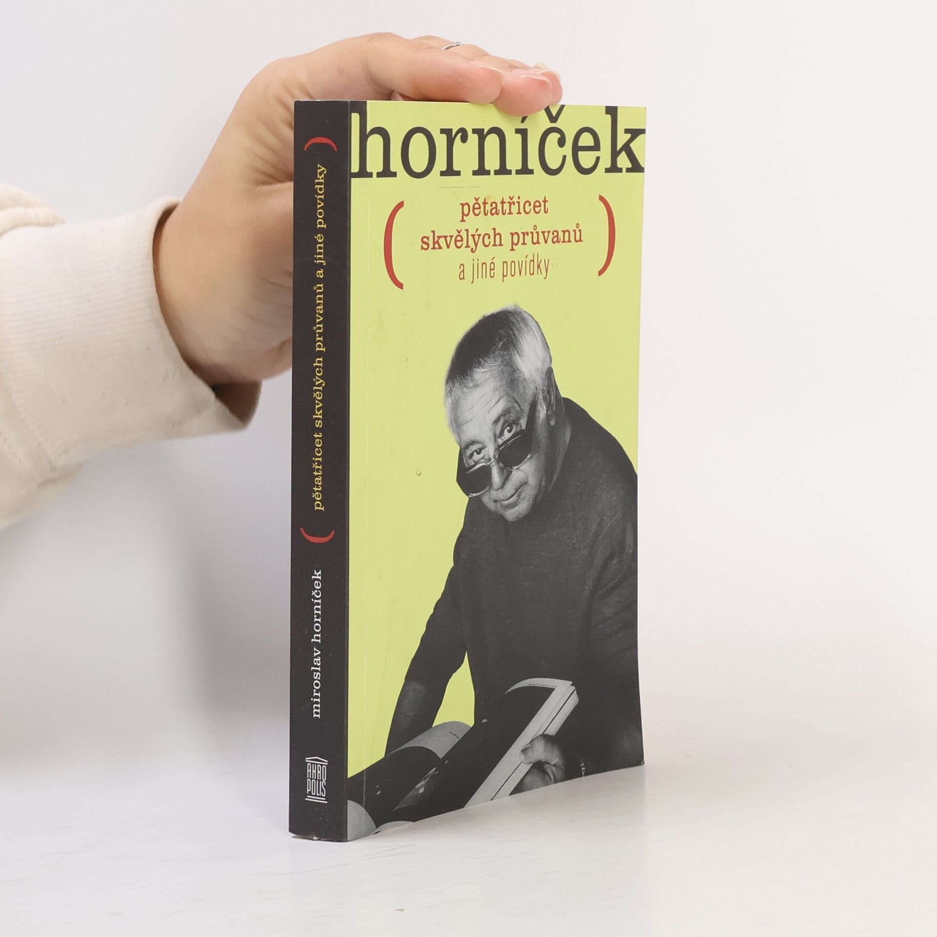 Miroslav Horníček Pětatřicet skvělých průvanů a jiné povídky
