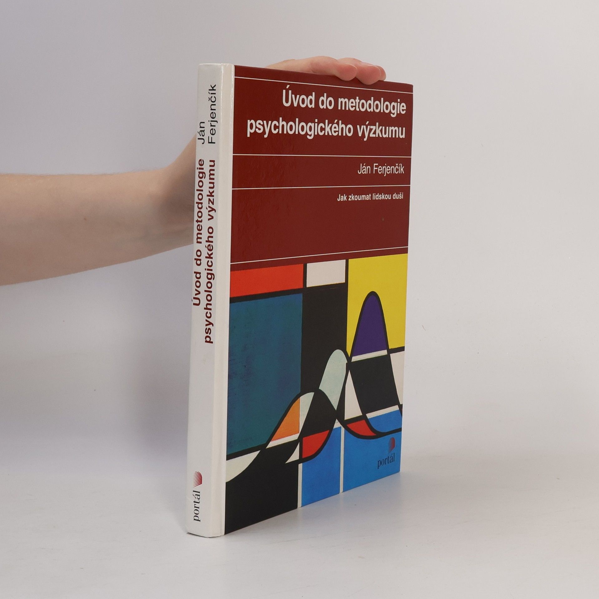 Ján Ferjenčík Úvod do metodologie psychologického výzkumu