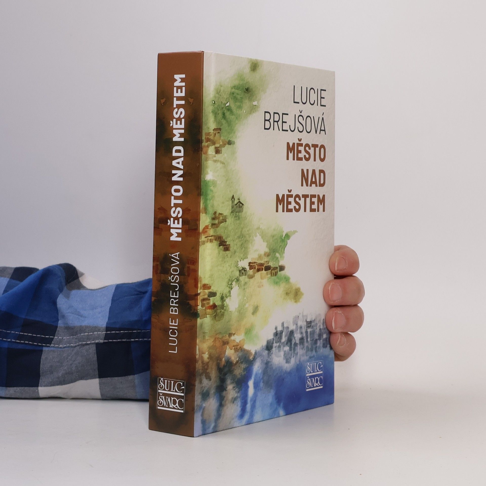Lucie Brejšová Město nad městem
