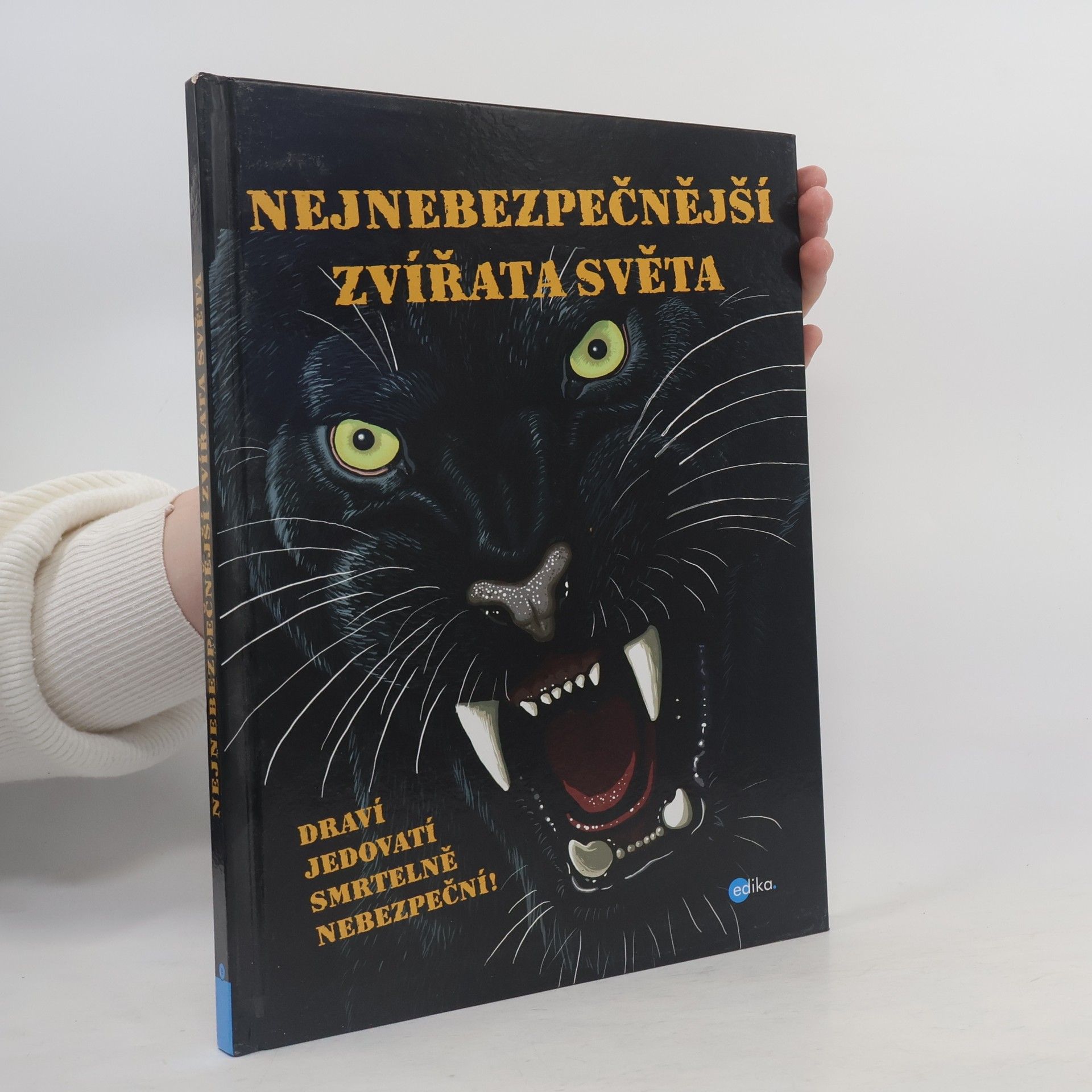 Karolin Küntzel Nejnebezpečnější zvířata světa