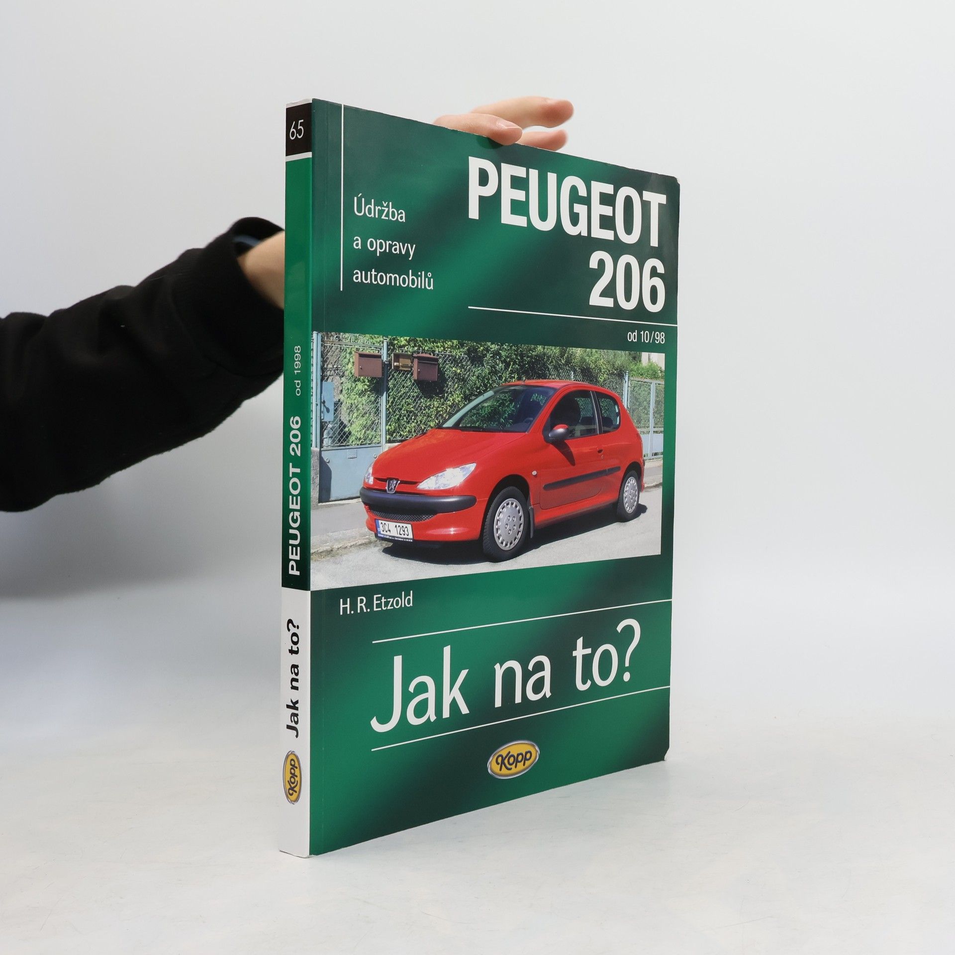 Hans-Rüdiger Etzold Jak na to? Údržba a opravy automobilů Peugeot 206