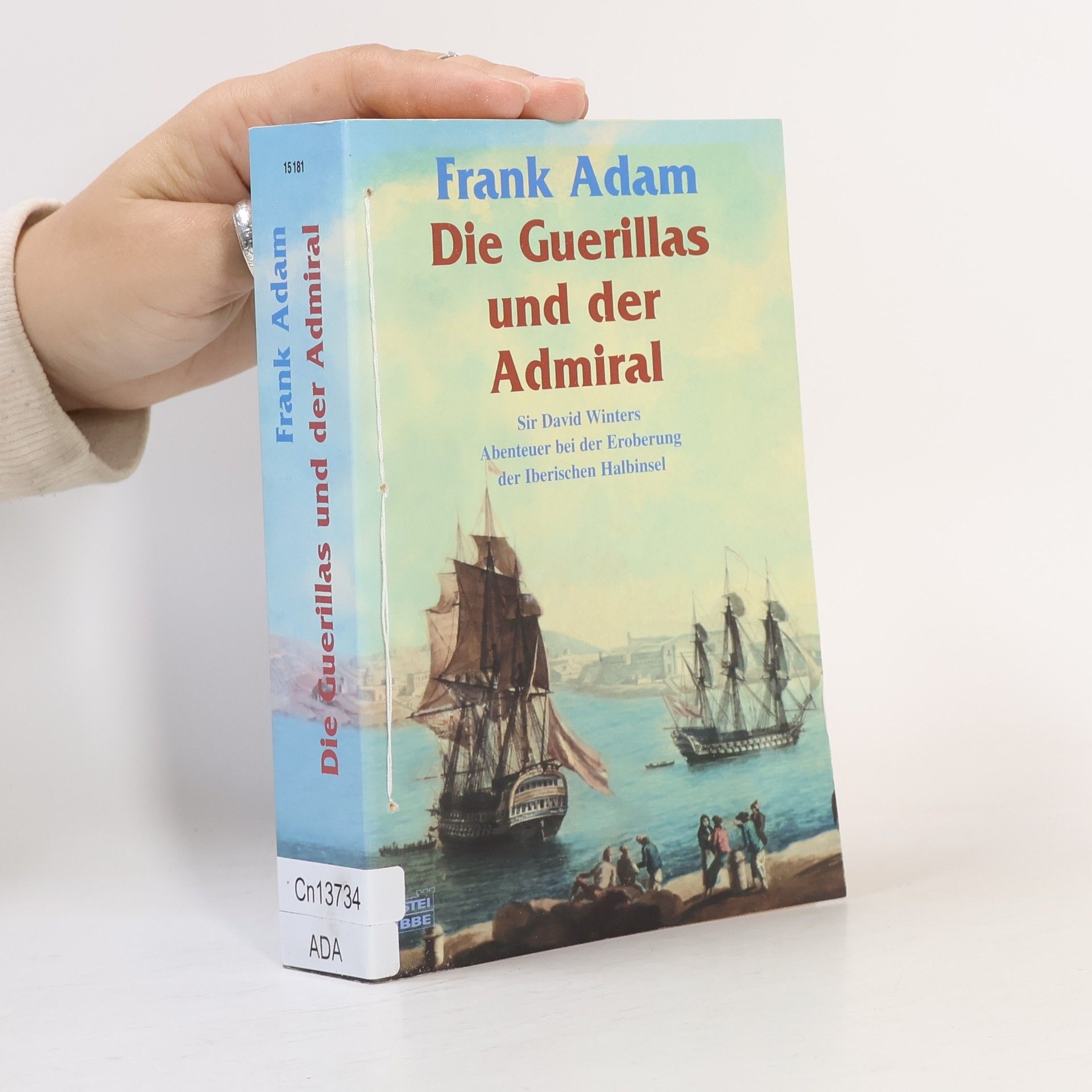 Karlheinz Ingenkamp Die Guerillas und der Admiral