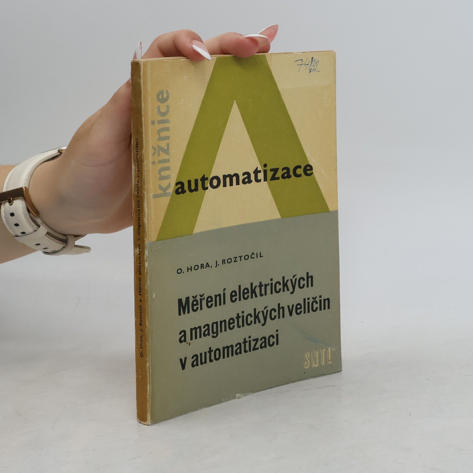 Oldřich Horák Měření elektrických a magnetických veličin v automatizaci