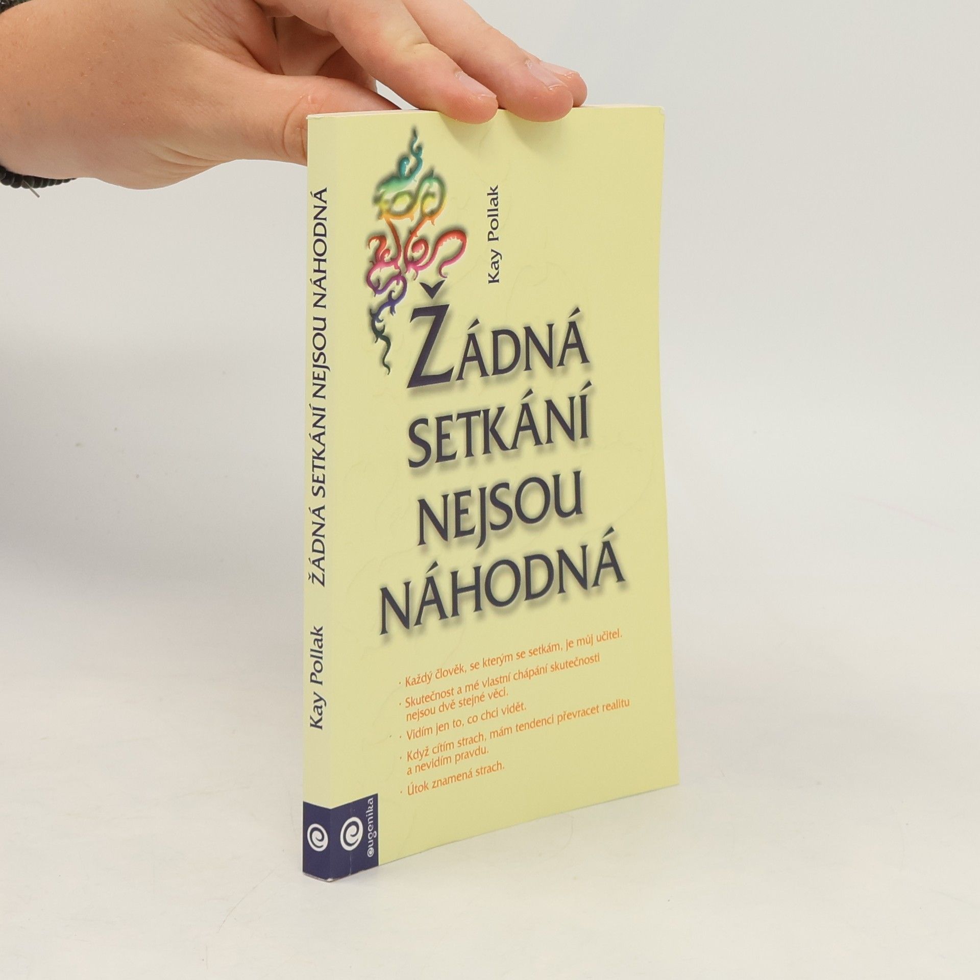 Kay Pollak Žádná setkání nejsou náhodná