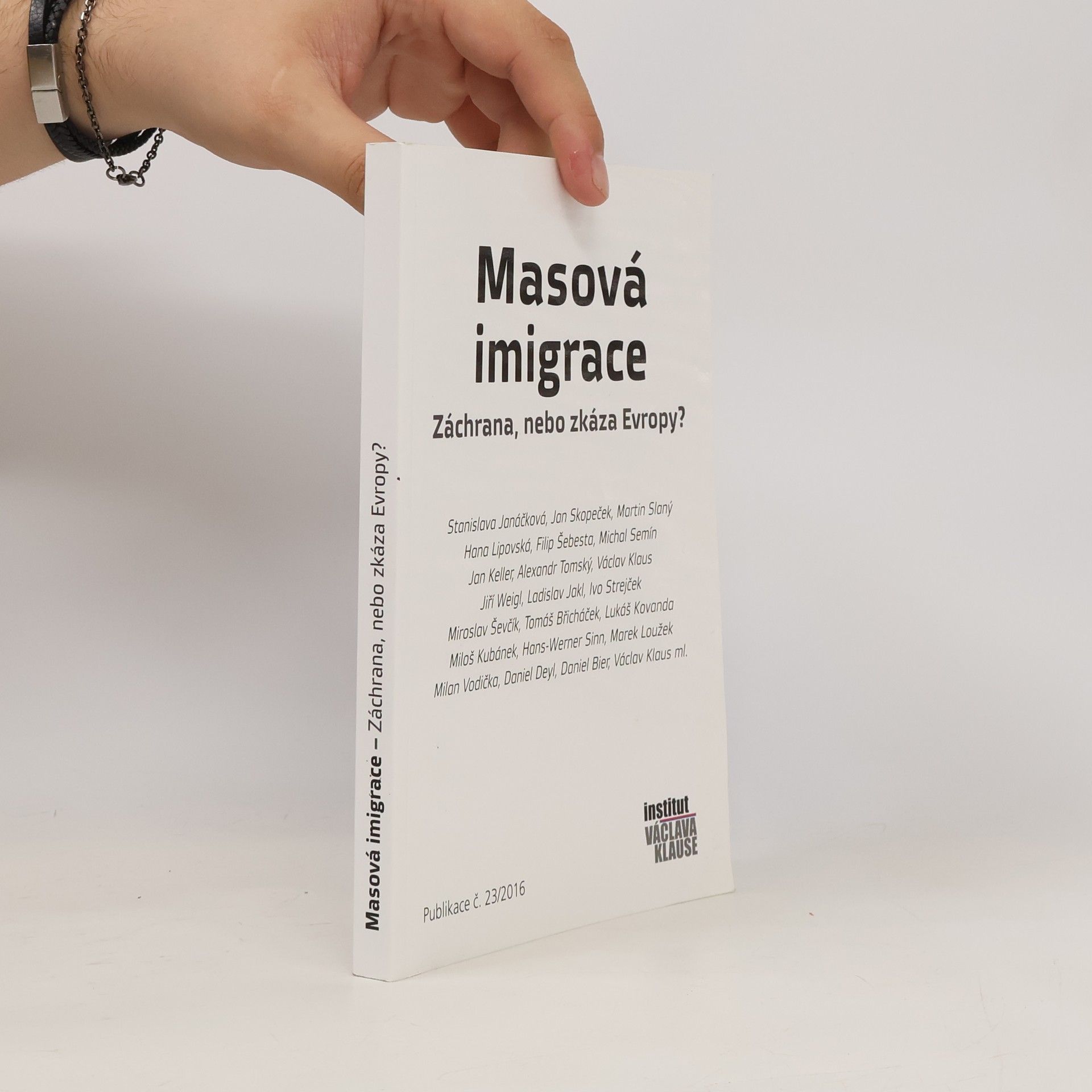 Kolektív autorov Masová imigrace. Záchrana, nebo zkáza Evropy?
