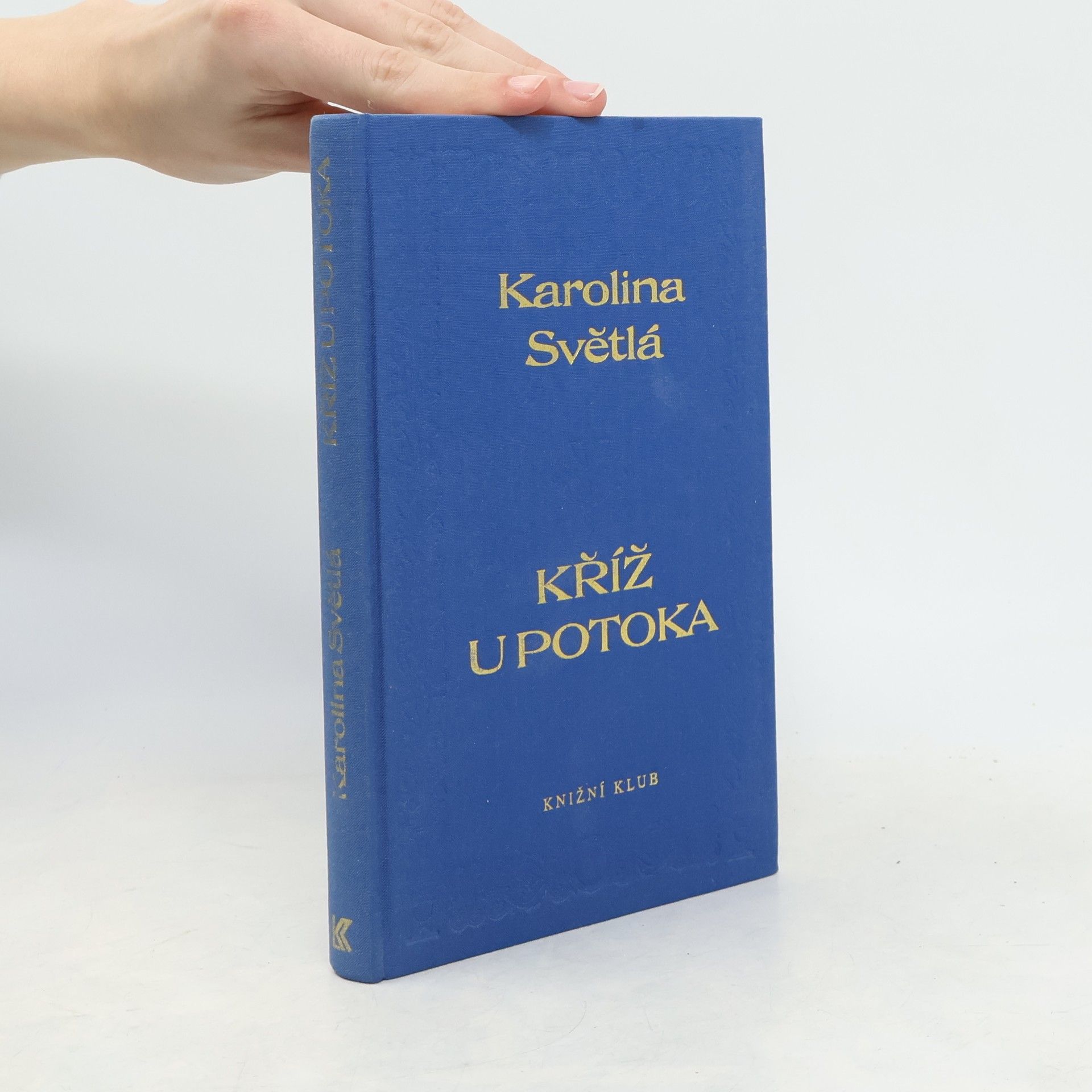 Karolina Světlá Kříž u potoka