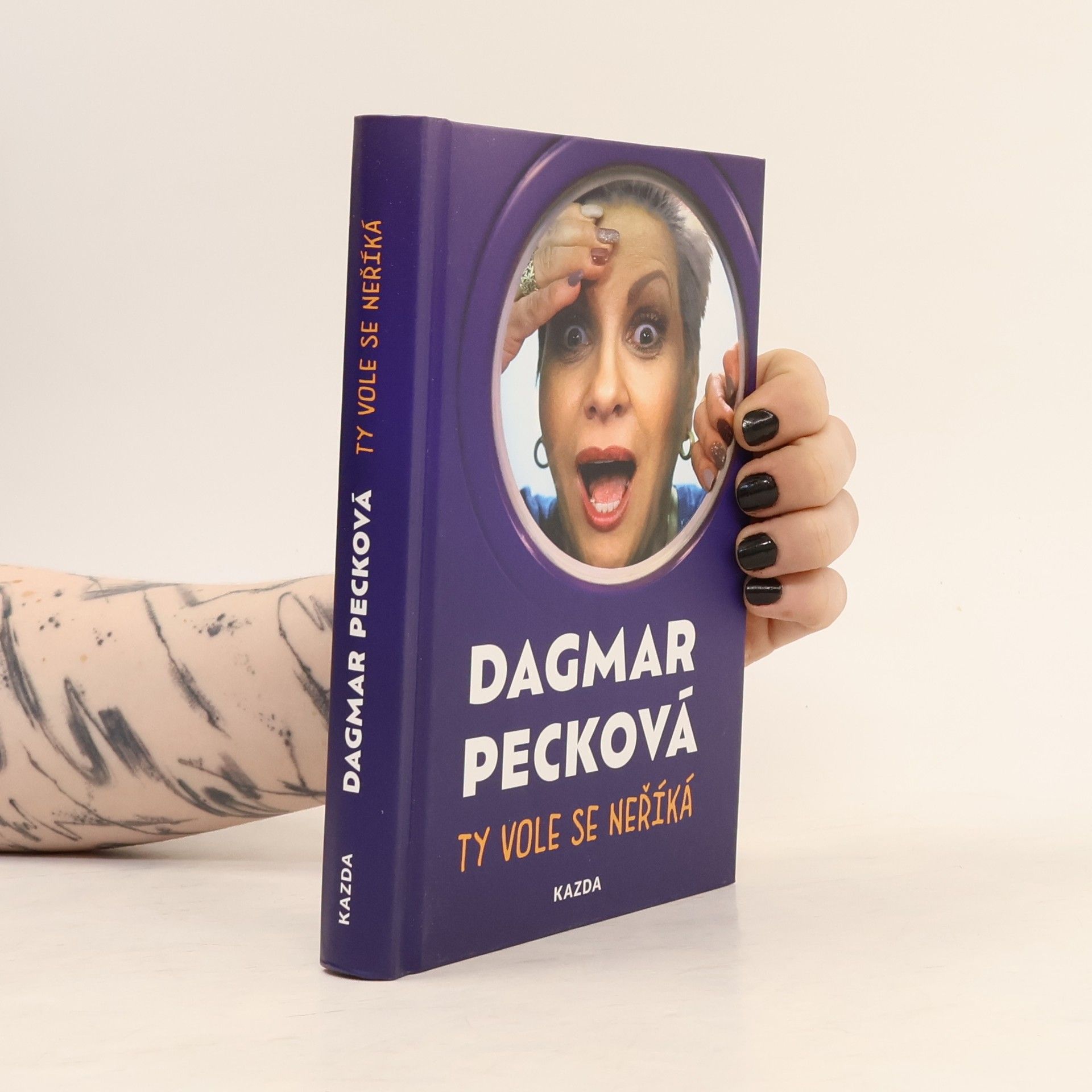 Dagmar Pecková Ty vole se neříká