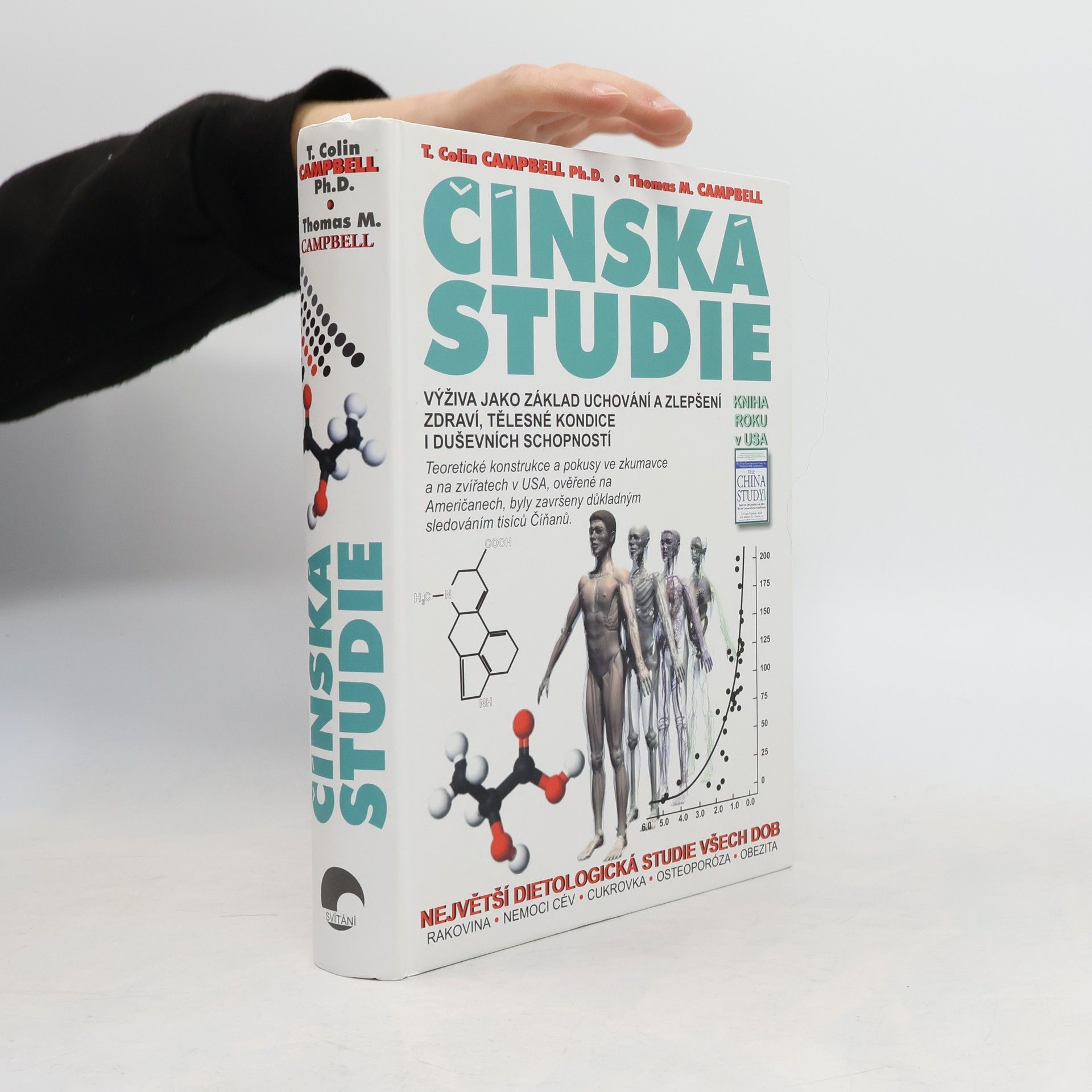 Thomas Campbell Čínská studie. Výživa jako základ uchování a zlepšení zdraví, tělesné kondice a duševních schopností