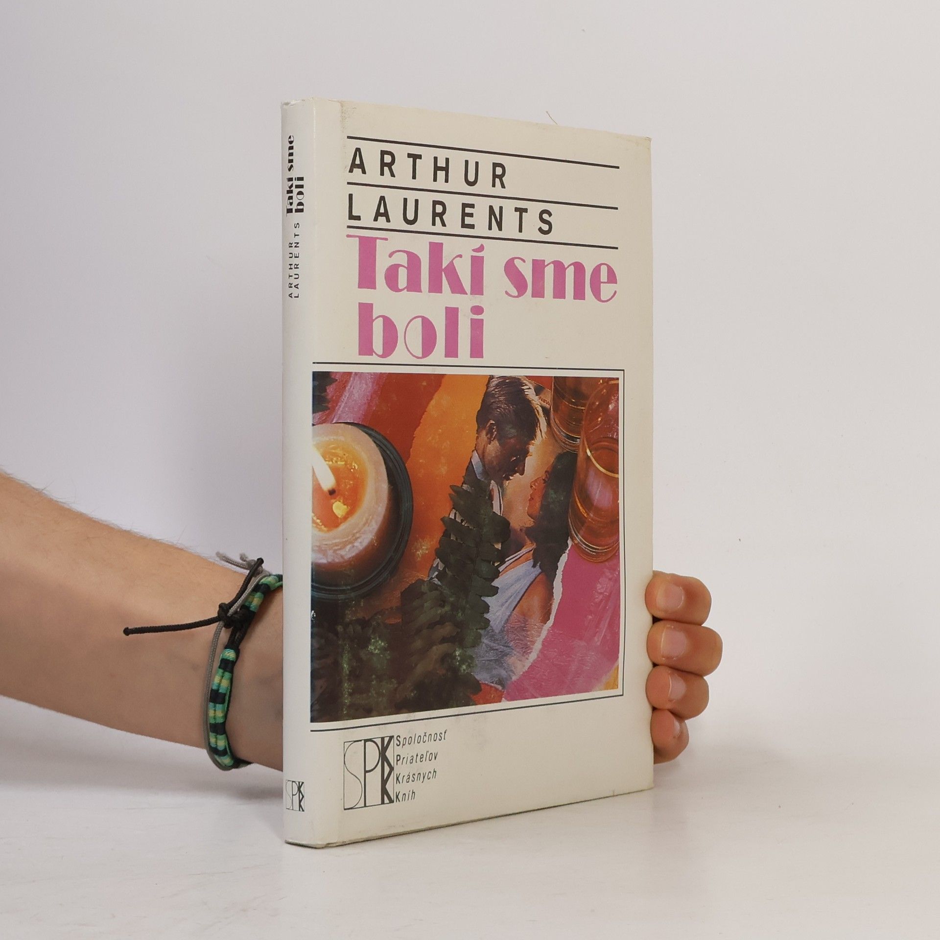 Laurents Arthur Takí sme boli