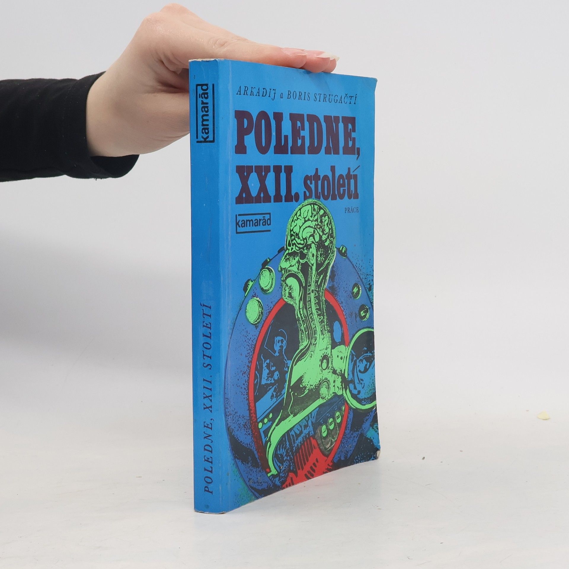 Poledne, XXII. století