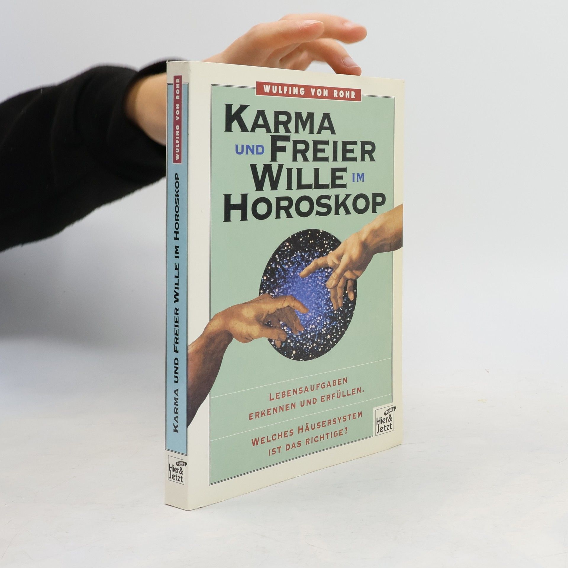 Wulfing Rohr Karma und freier Wille im Horoskop