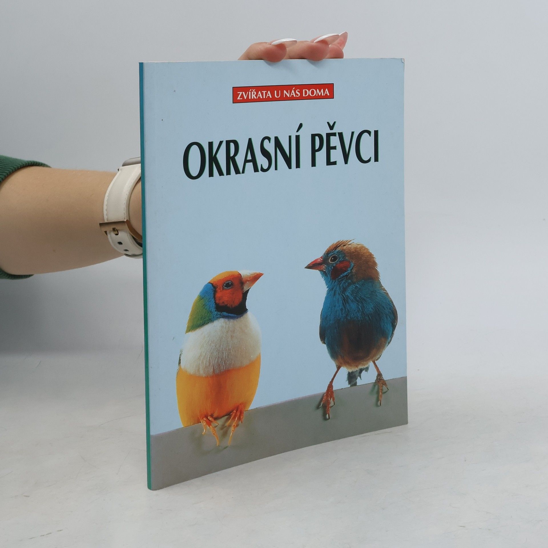 Birgit Gollmann Okrasní pěvci. Astrildi
