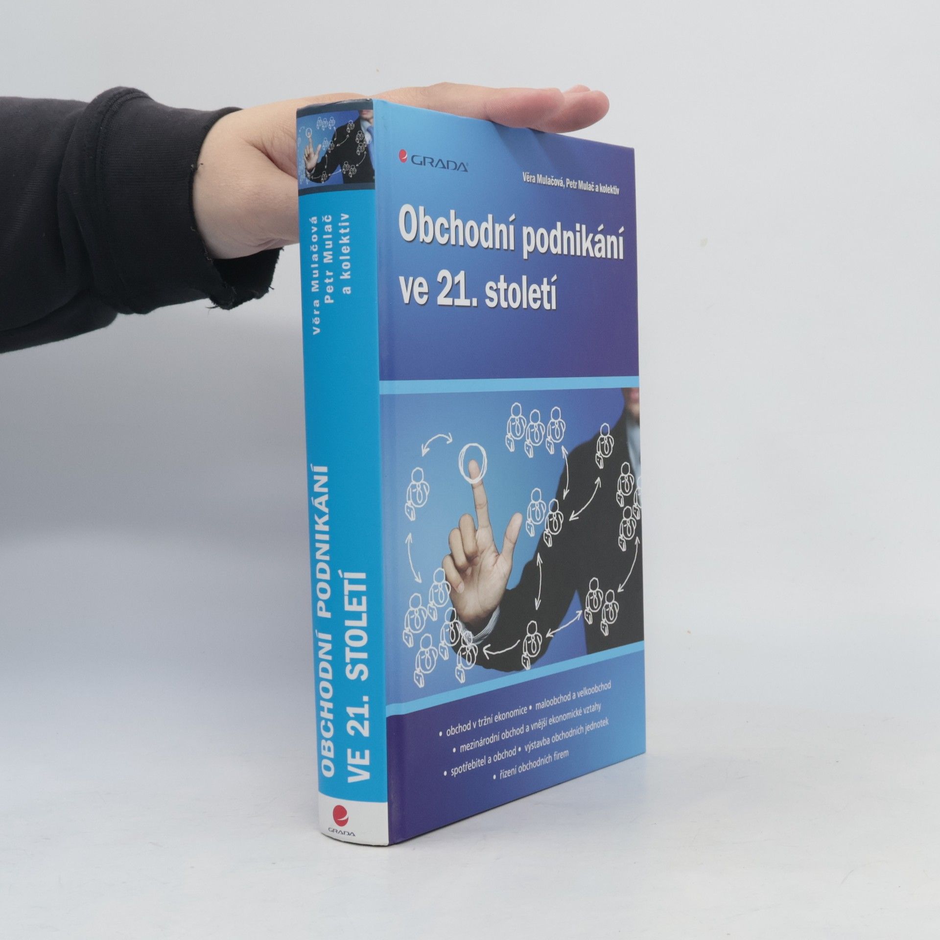 Věra Mulačová Obchodní podnikání ve 21. století