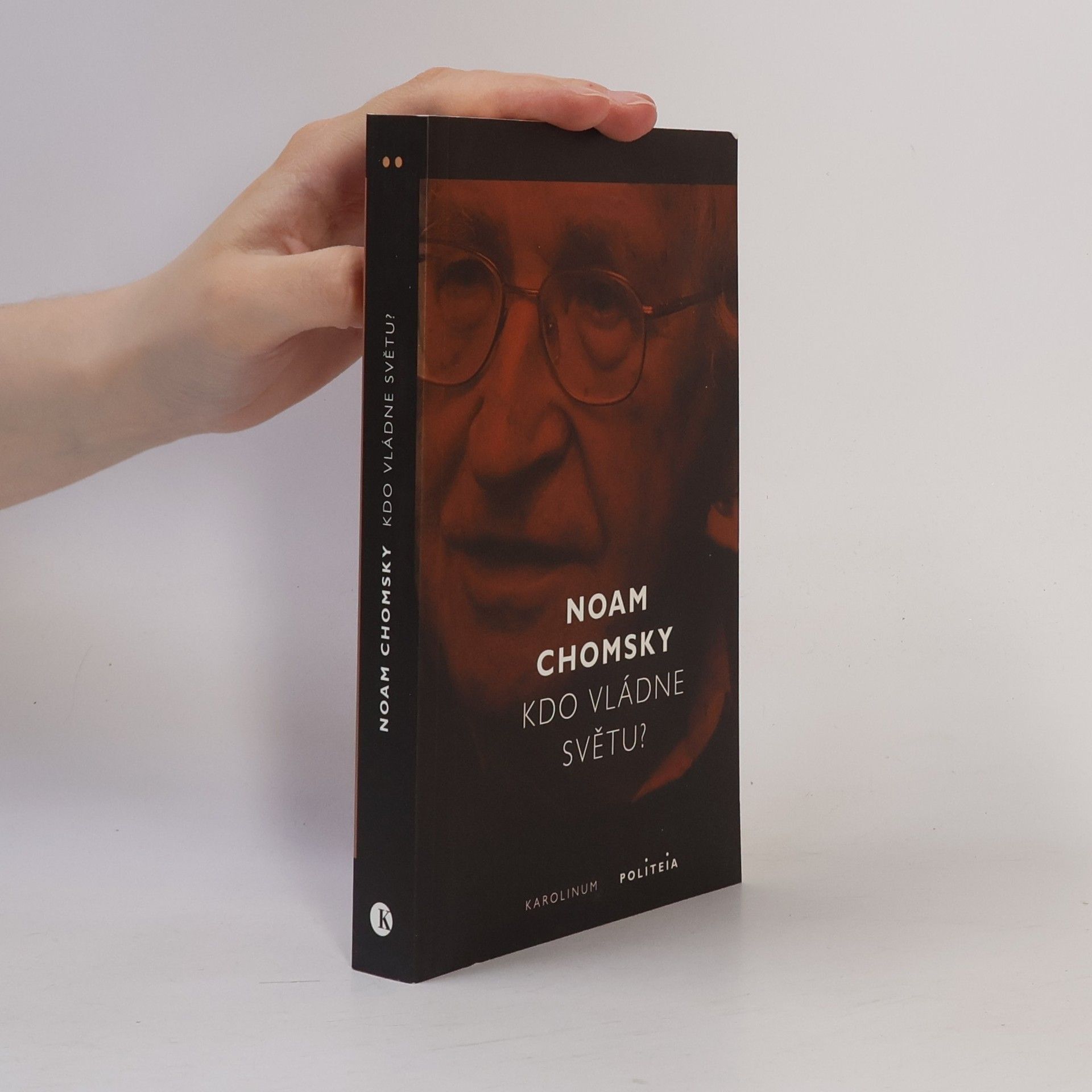 Noam Chomsky Kdo vládne světu?