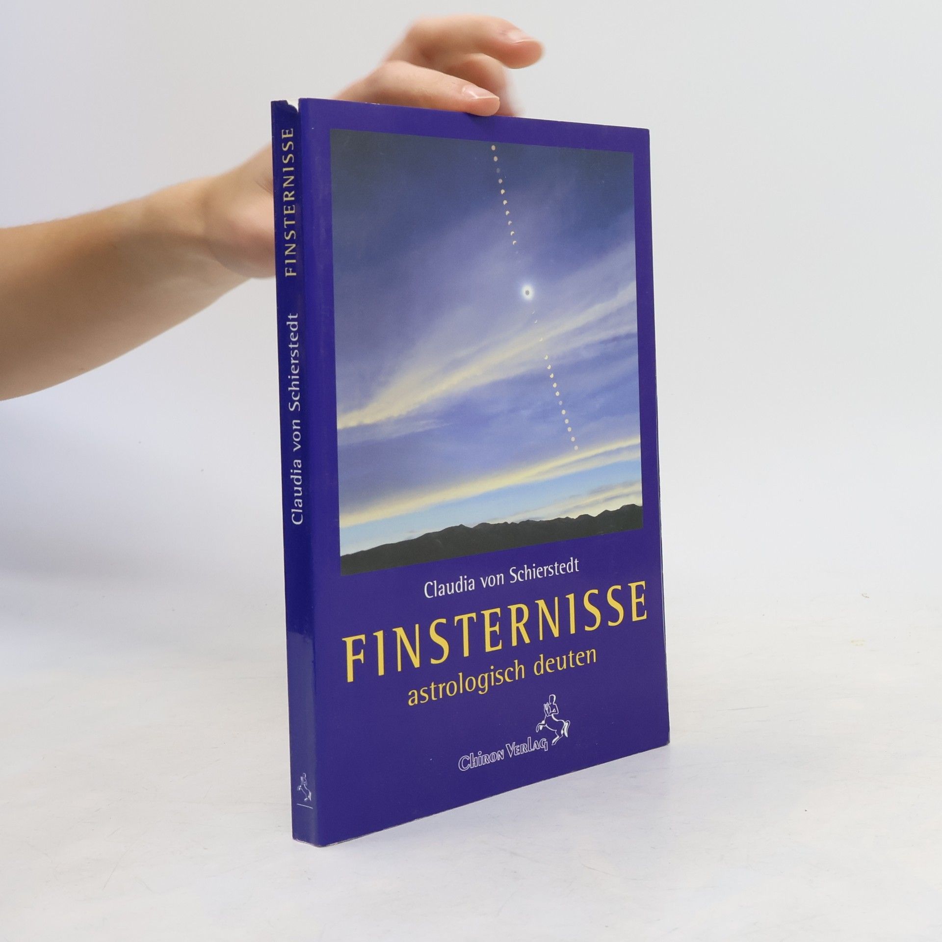 Claudia von Schierstedt Finsternisse astrologisch deuten