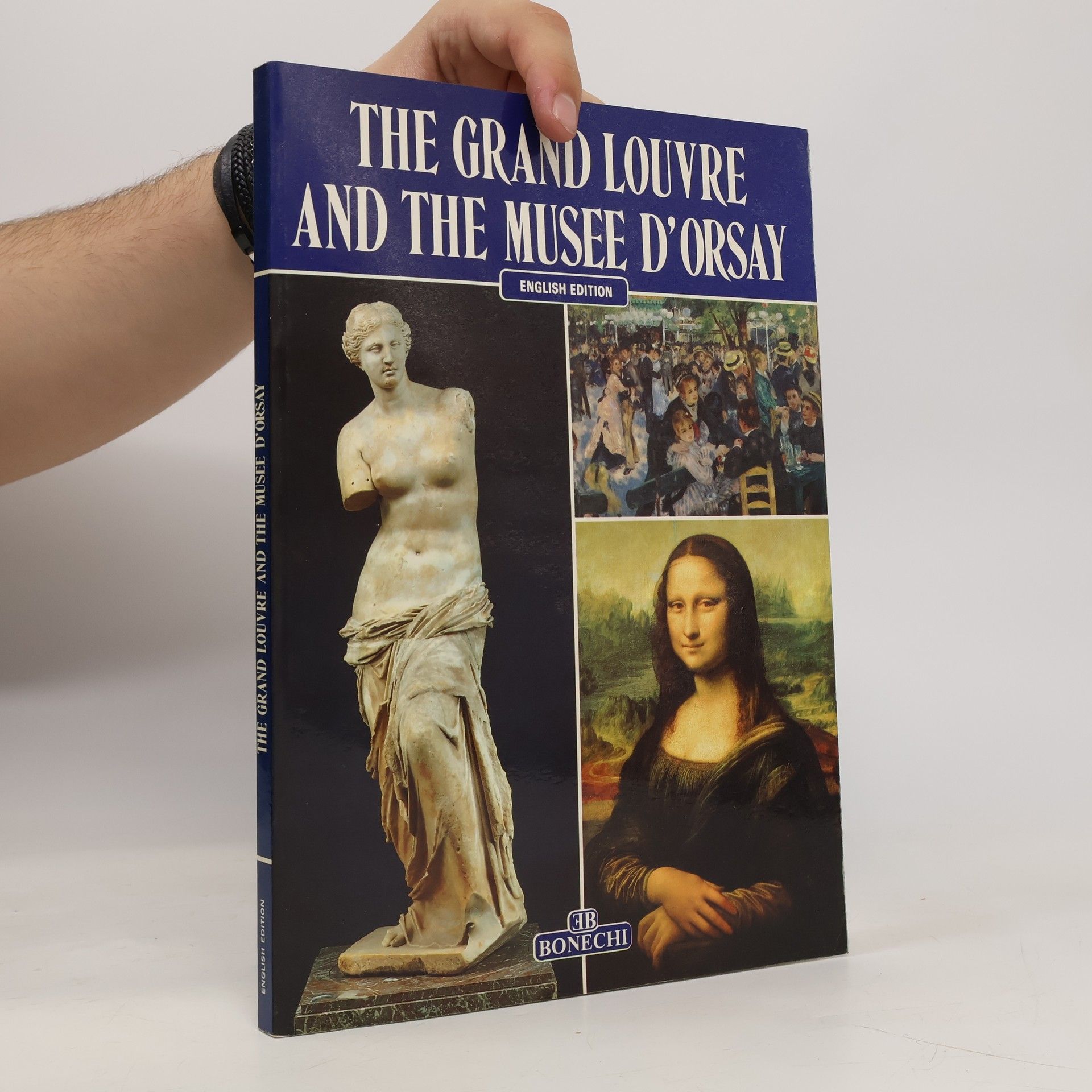 Giovanna Magi The Grand Louvre and the Musee D'Orsay