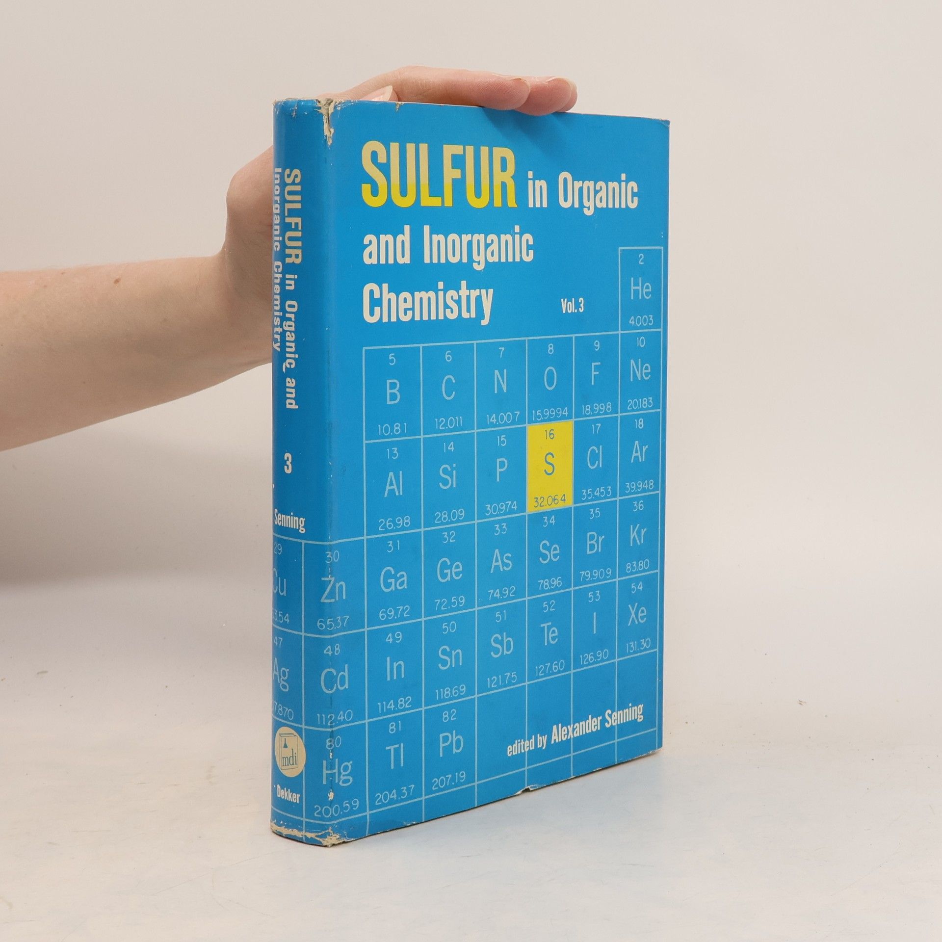 Alexander Senning Sulfur in Organic and Inorganic Chemistry