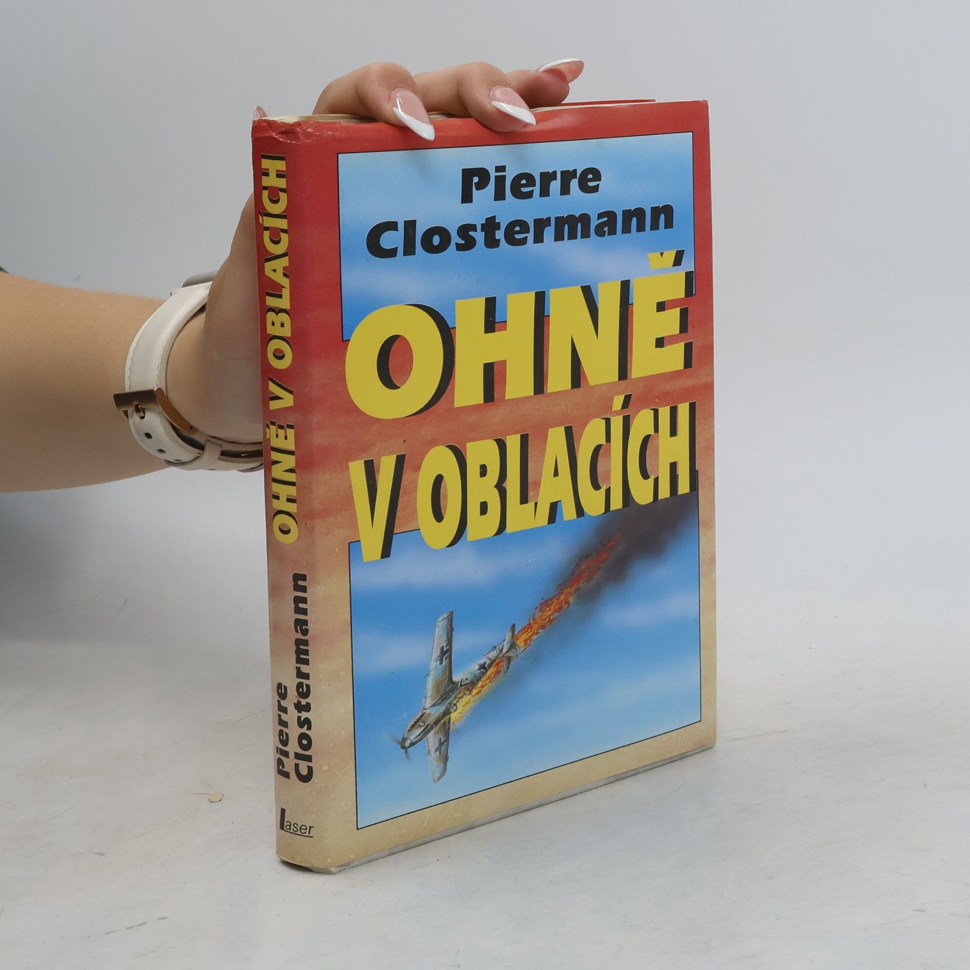 Pierre Clostermann Ohně v oblacích