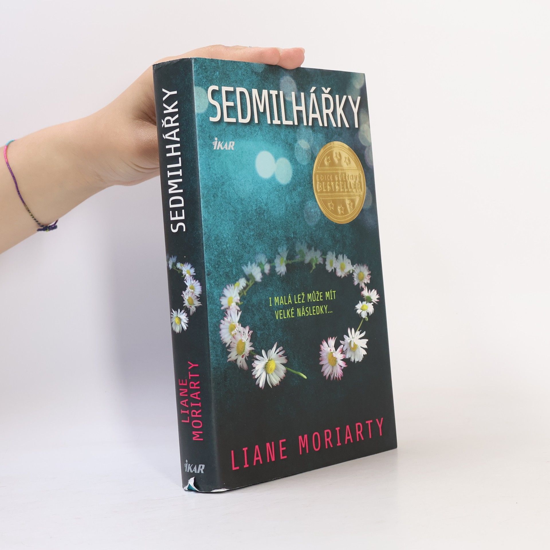 Liane Moriarty Sedmilhářky