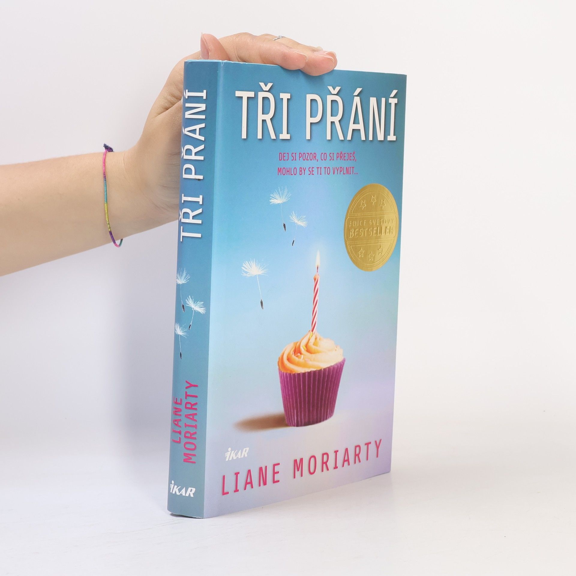 Liane Moriarty Tři přání