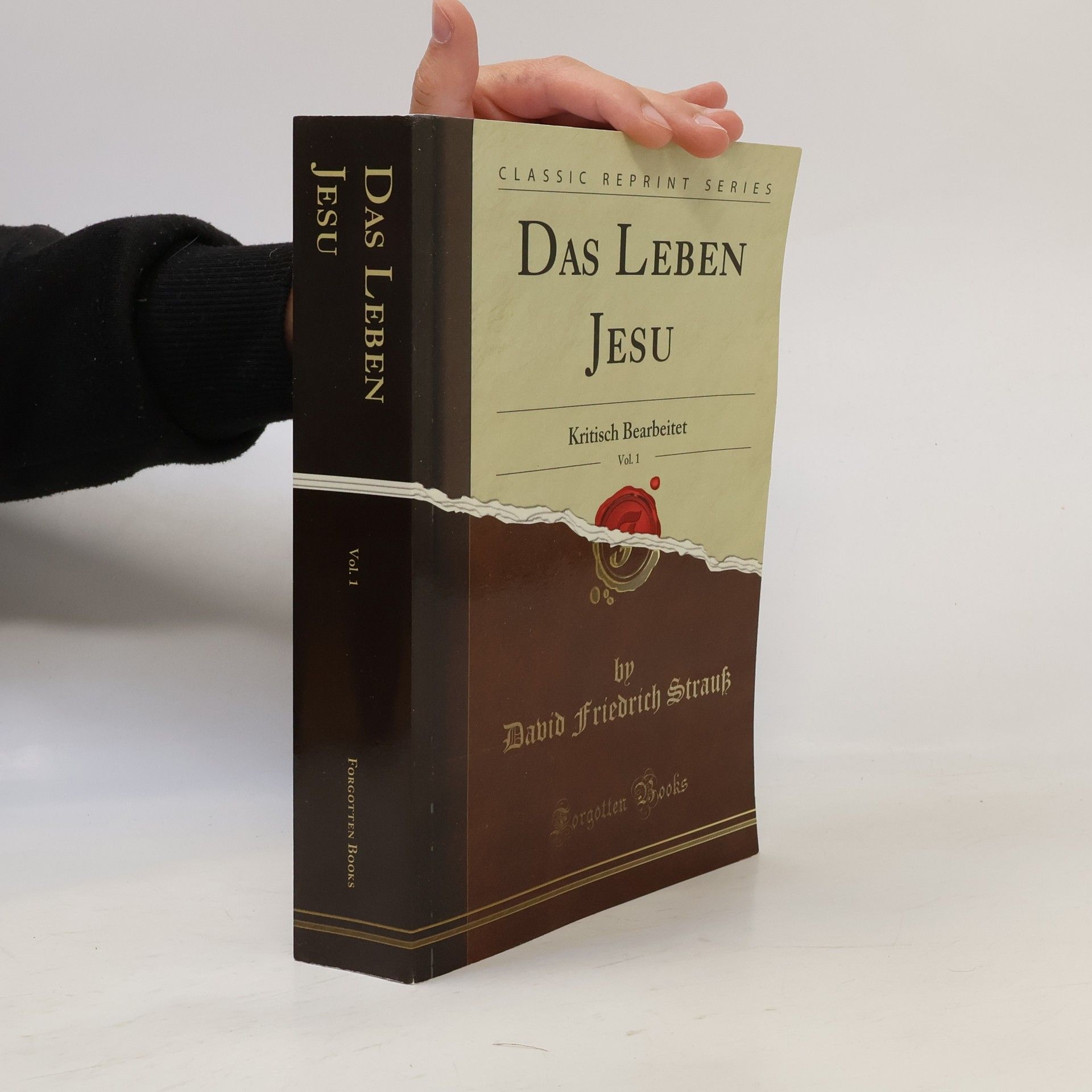 David Friedrich Strauß Classic Reprint Series - 1: Das Leben Jesu