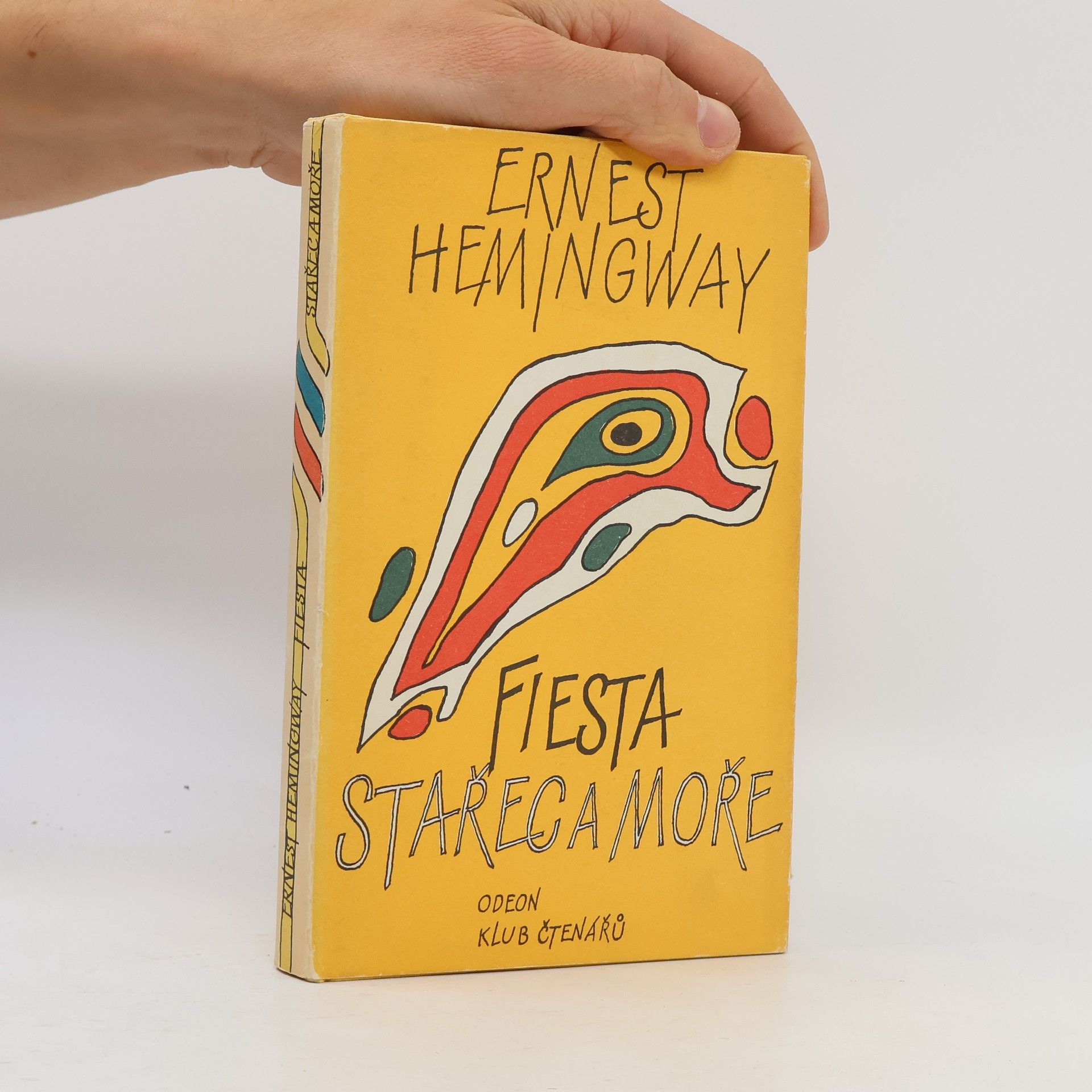 Ernest Hemingway Fiesta. Stařec a moře