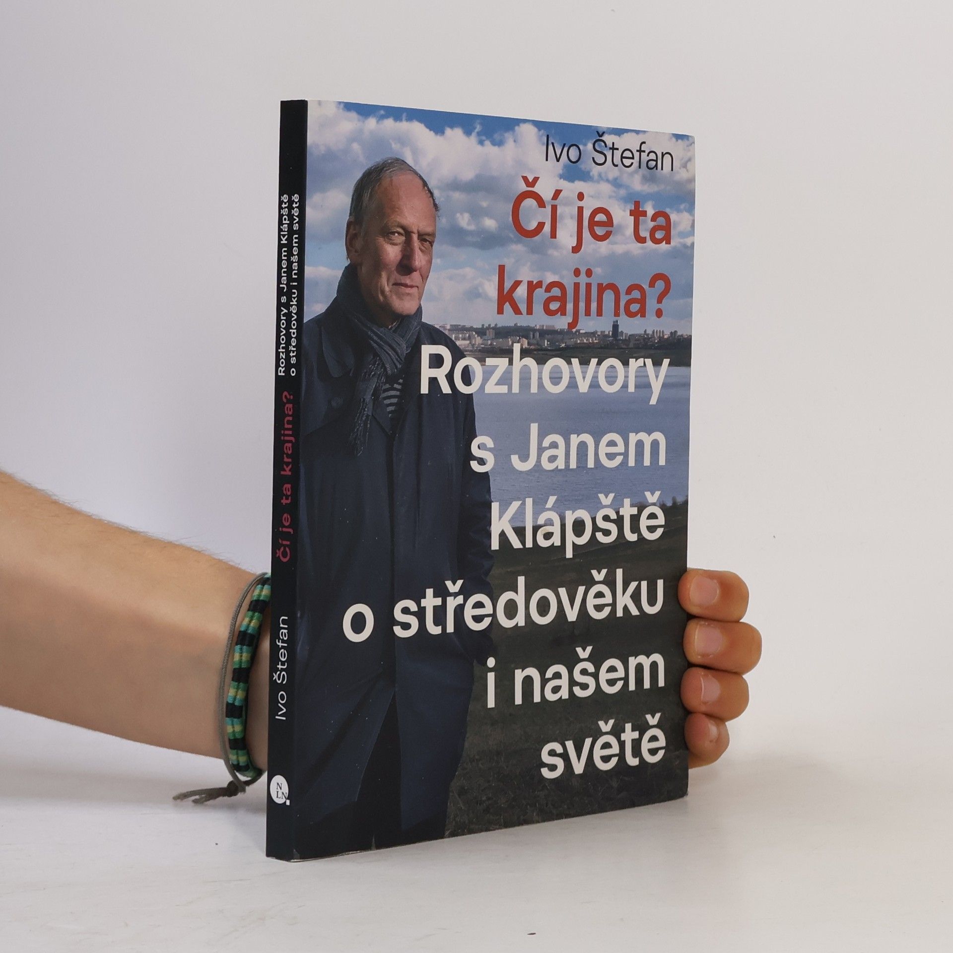 Ivo Štefan Čí je ta krajina? : rozhovory s Janem Klápště o středověku i našem světě