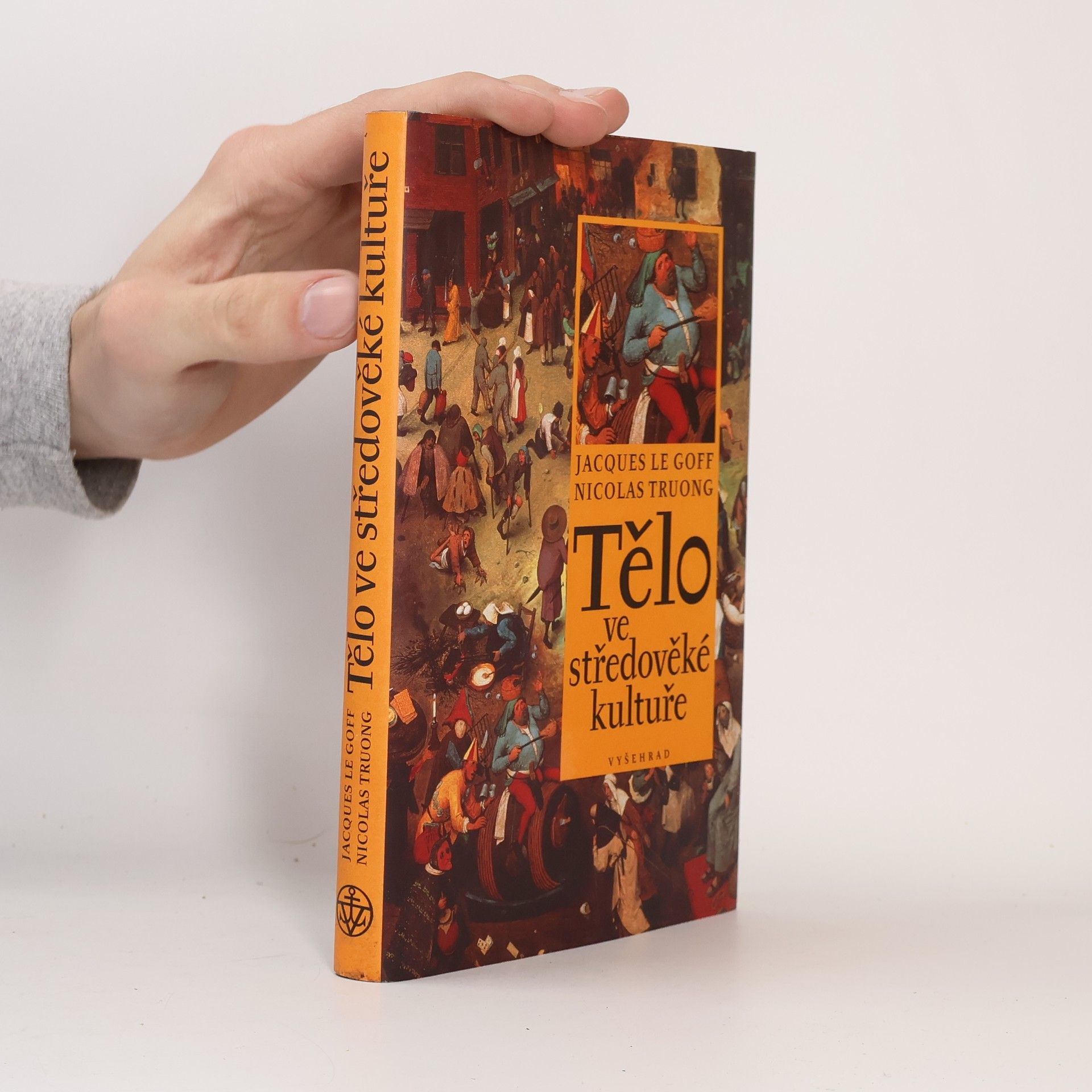 Nicolas Truong Tělo ve středověké kultuře