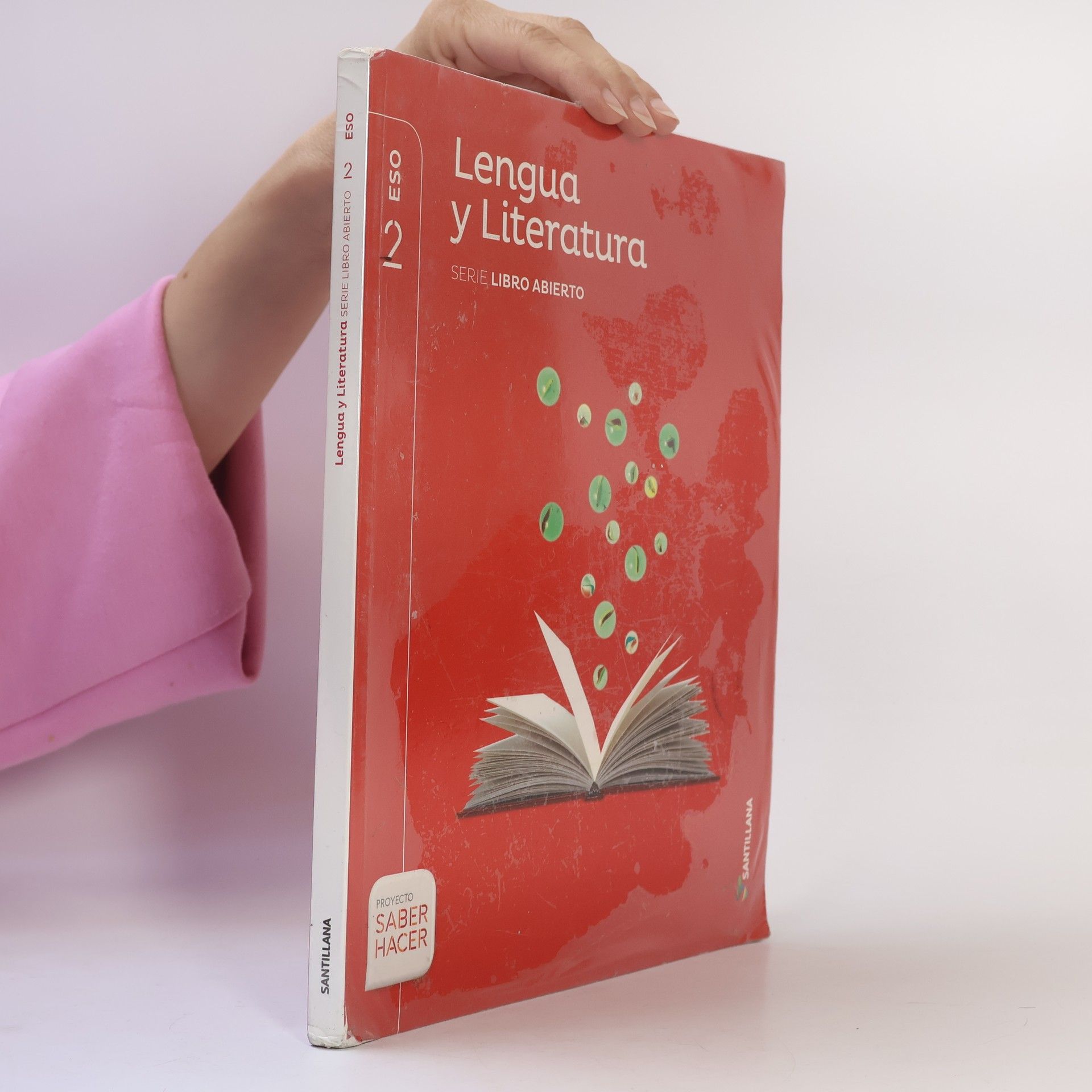 Kolektív autorov Lengua y Literatura Serie Libro Abierto 2 ESO Saber Hacer