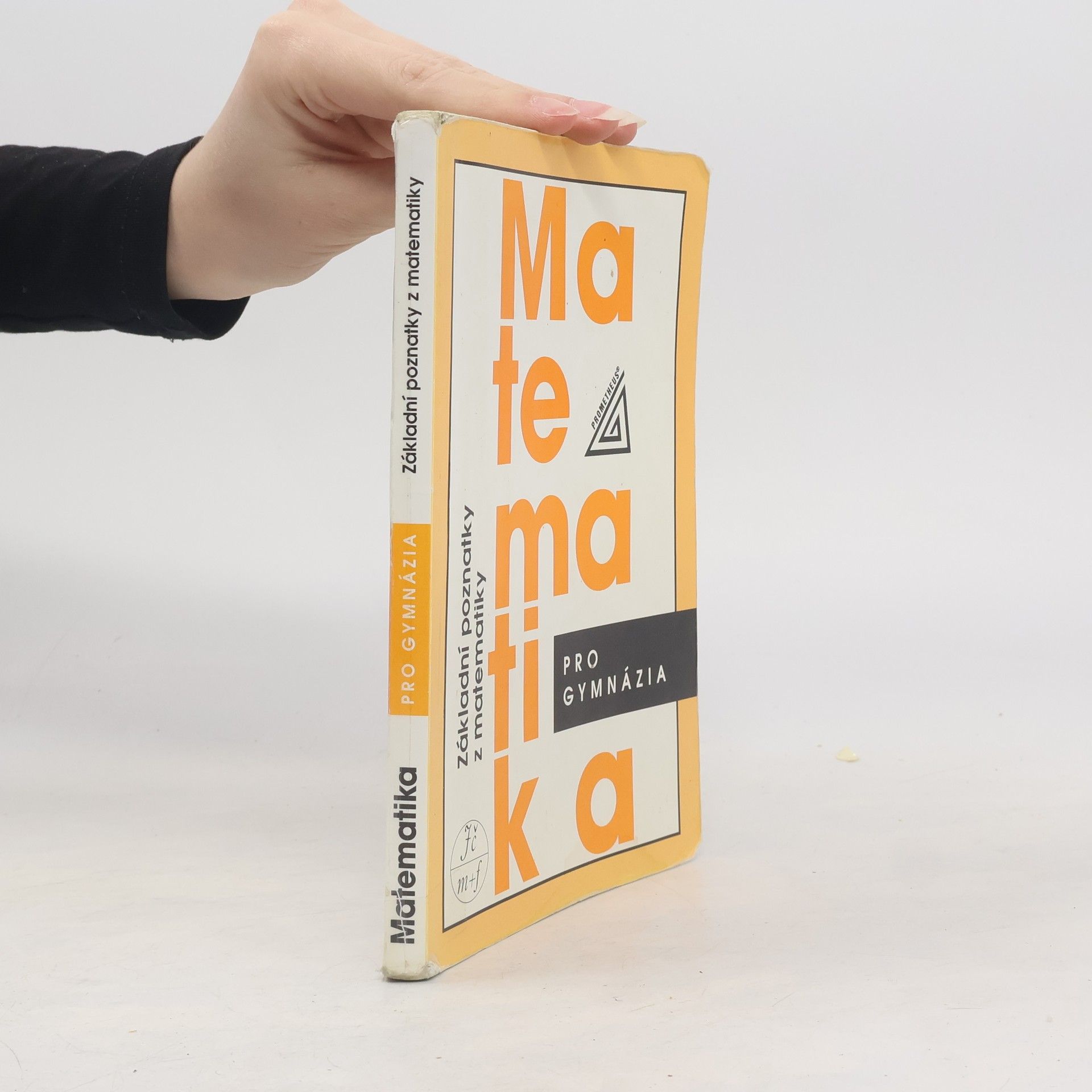 Emil Calda Matematika pro gymnázia : základní poznatky z matematiky