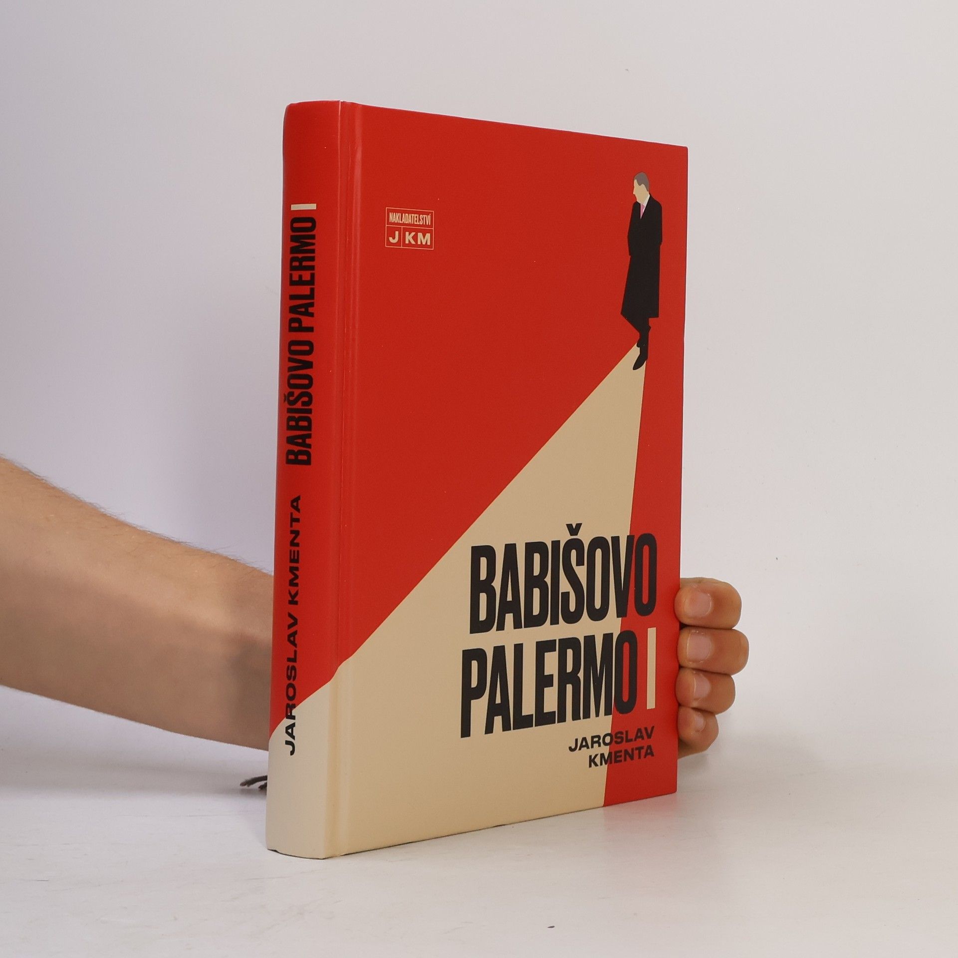 Jaroslav Kmenta Babišovo Palermo I. díl