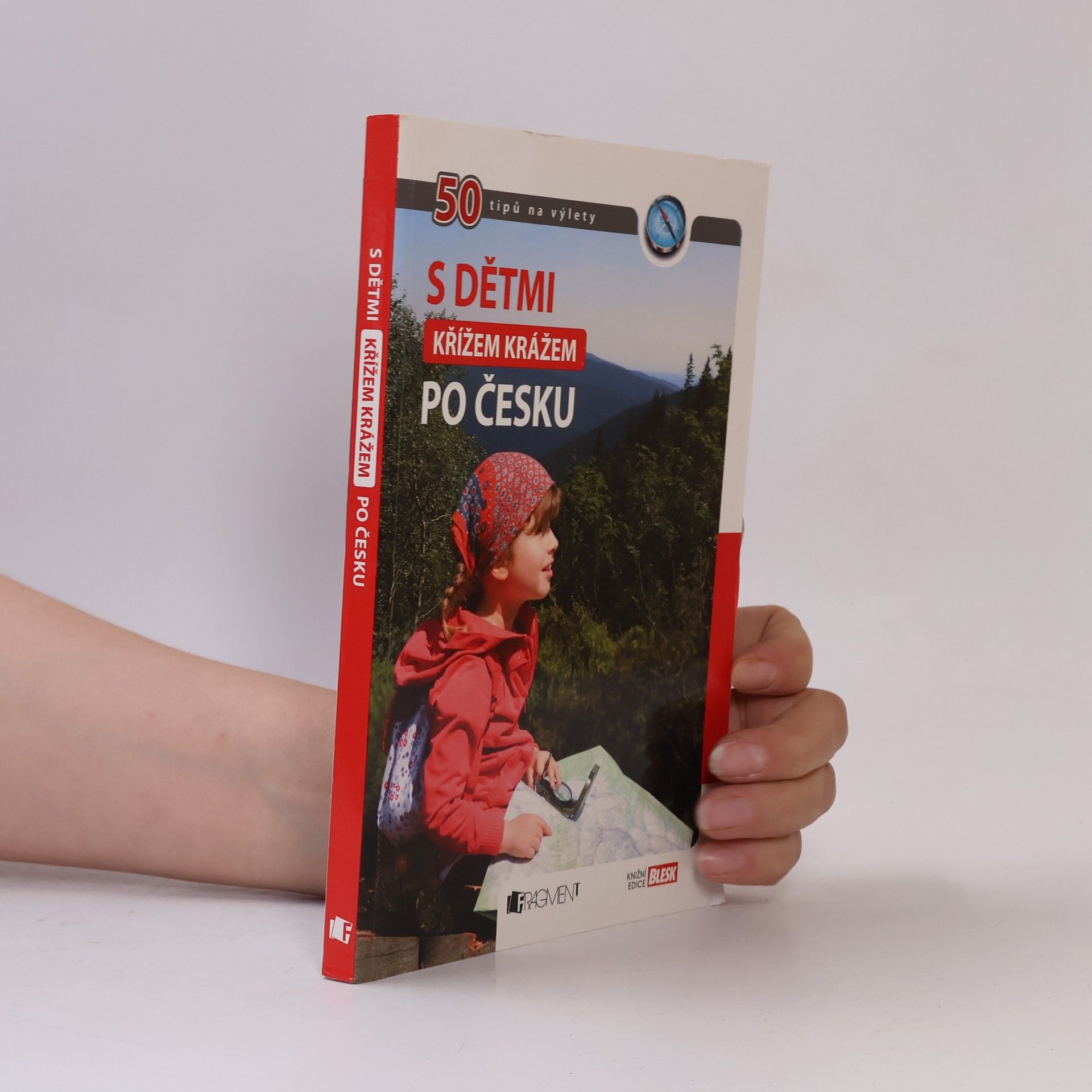 Petr Jedinák S dětmi křížem krážem po Česku. 50 tipů na výlety