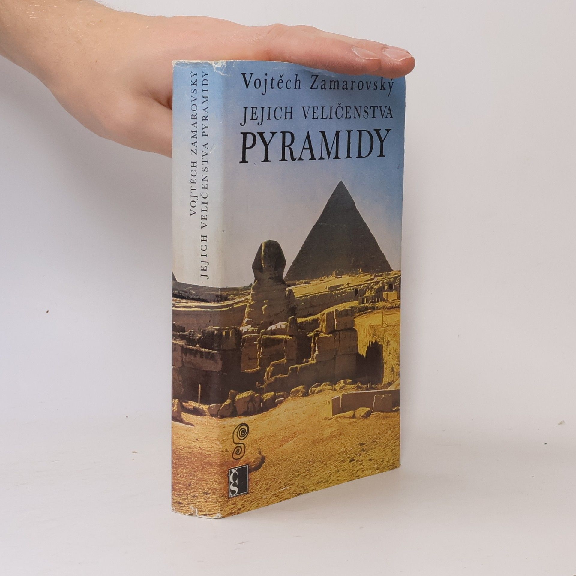 Vojtěch Zamarovský Jejich veličenstva pyramidy