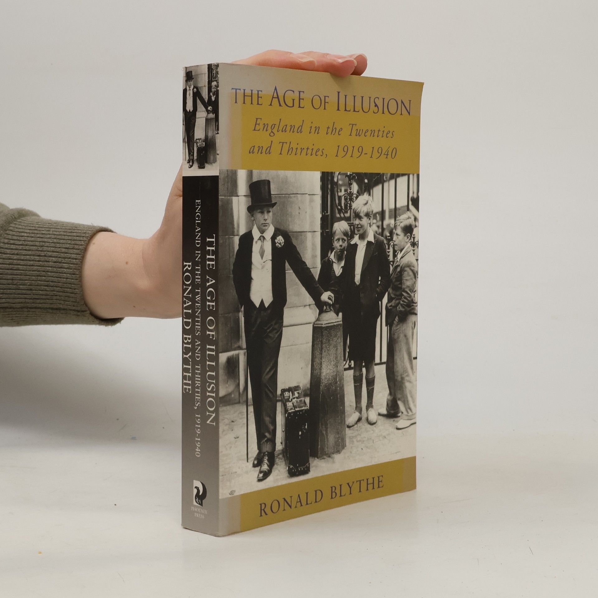 Ronald Blythe The Age of Illusion