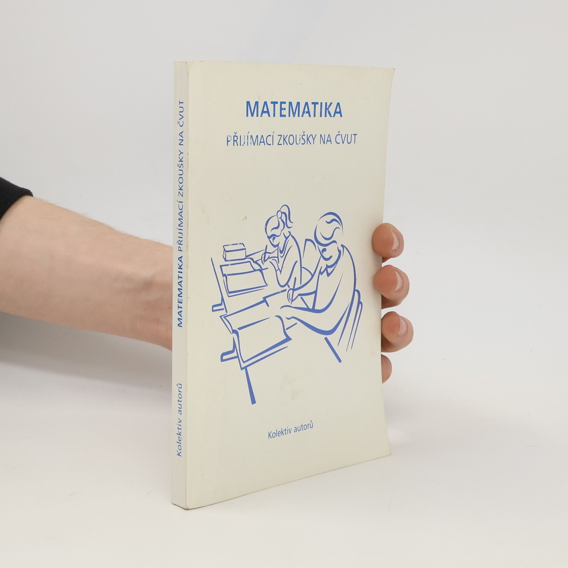 Ladislav Průcha Matematika - Přijímací zkoušky na ČVUT