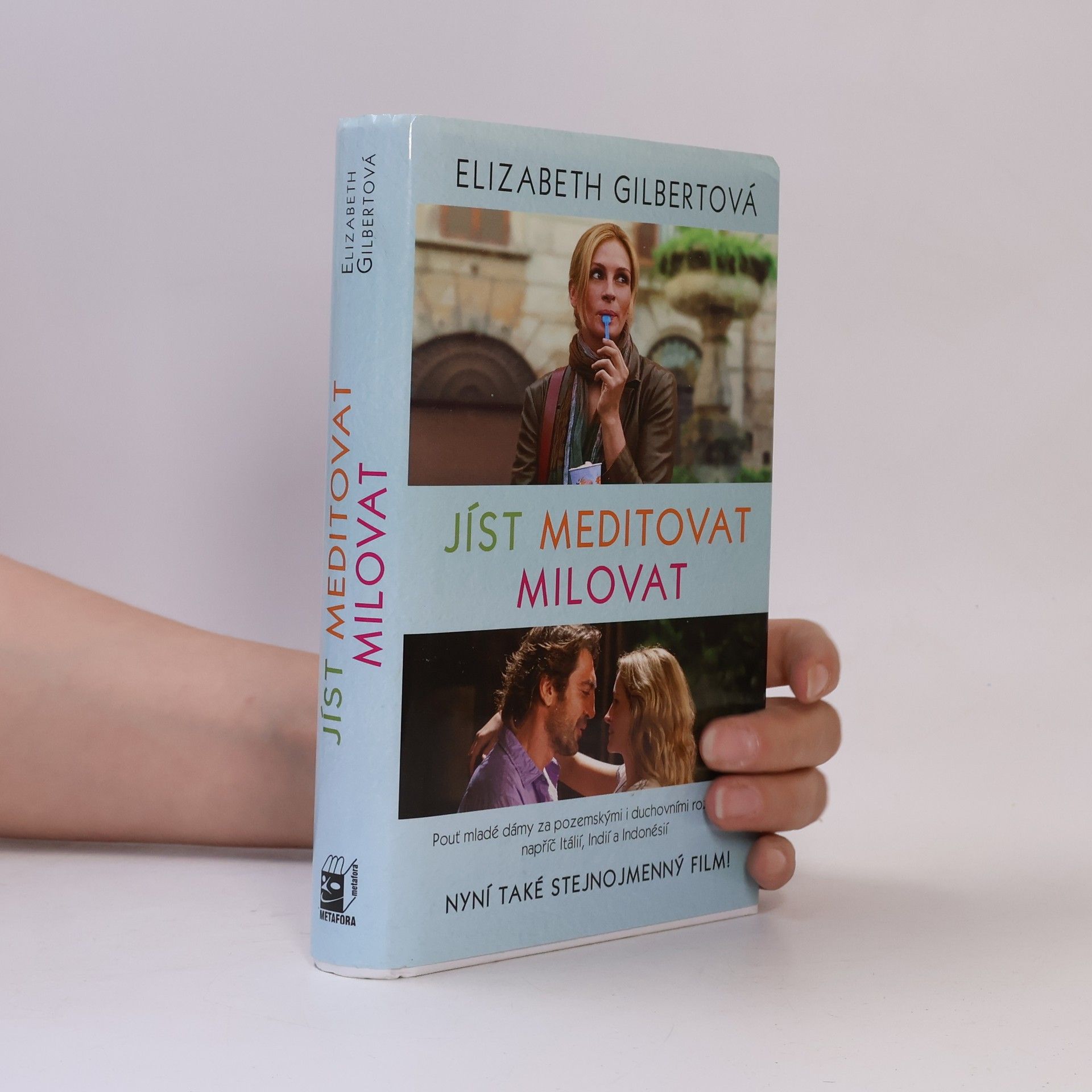 Elizabeth Gilbertová Jíst, meditovat, milovat
