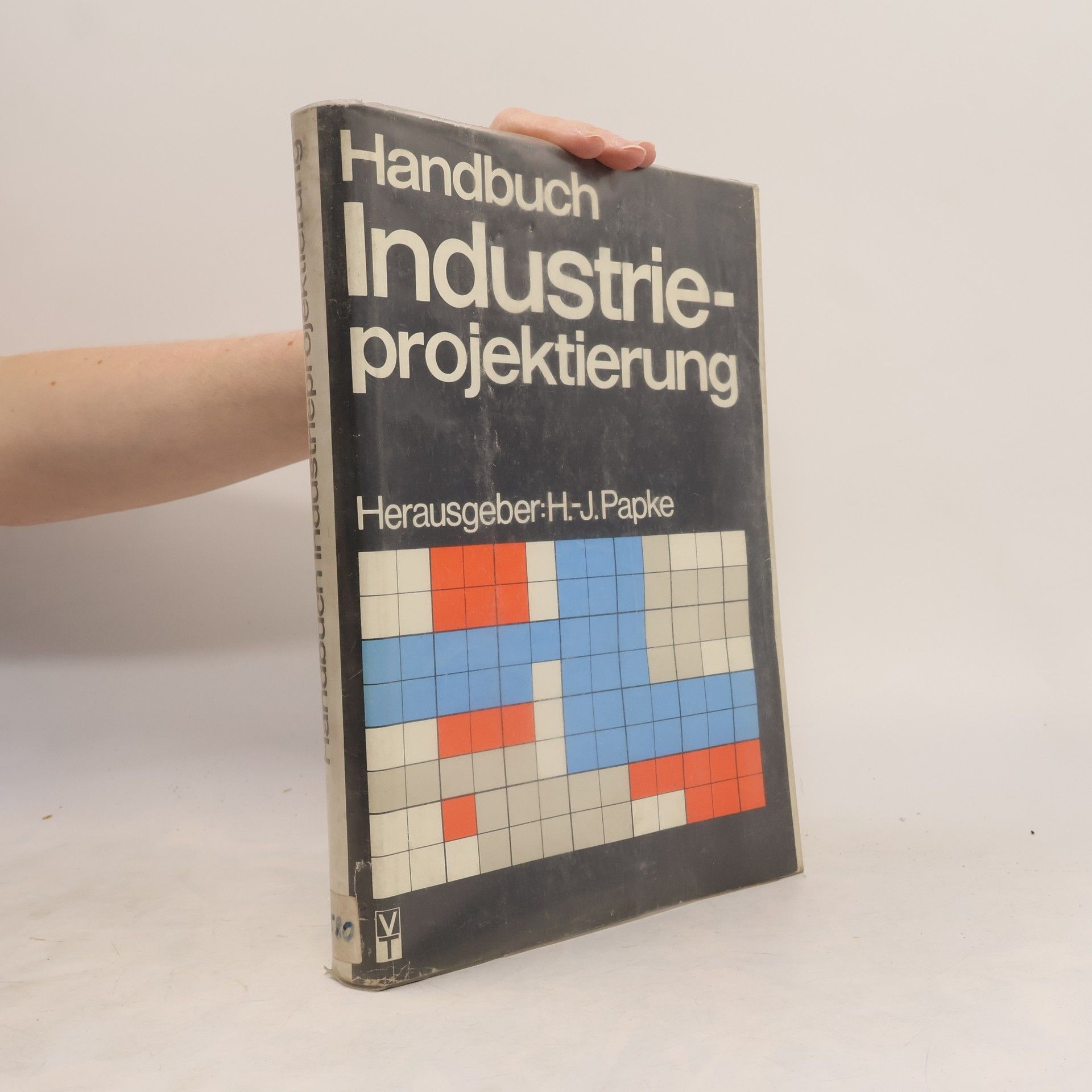 Hans Joachim Papke Handbuch Industrieprojektierung