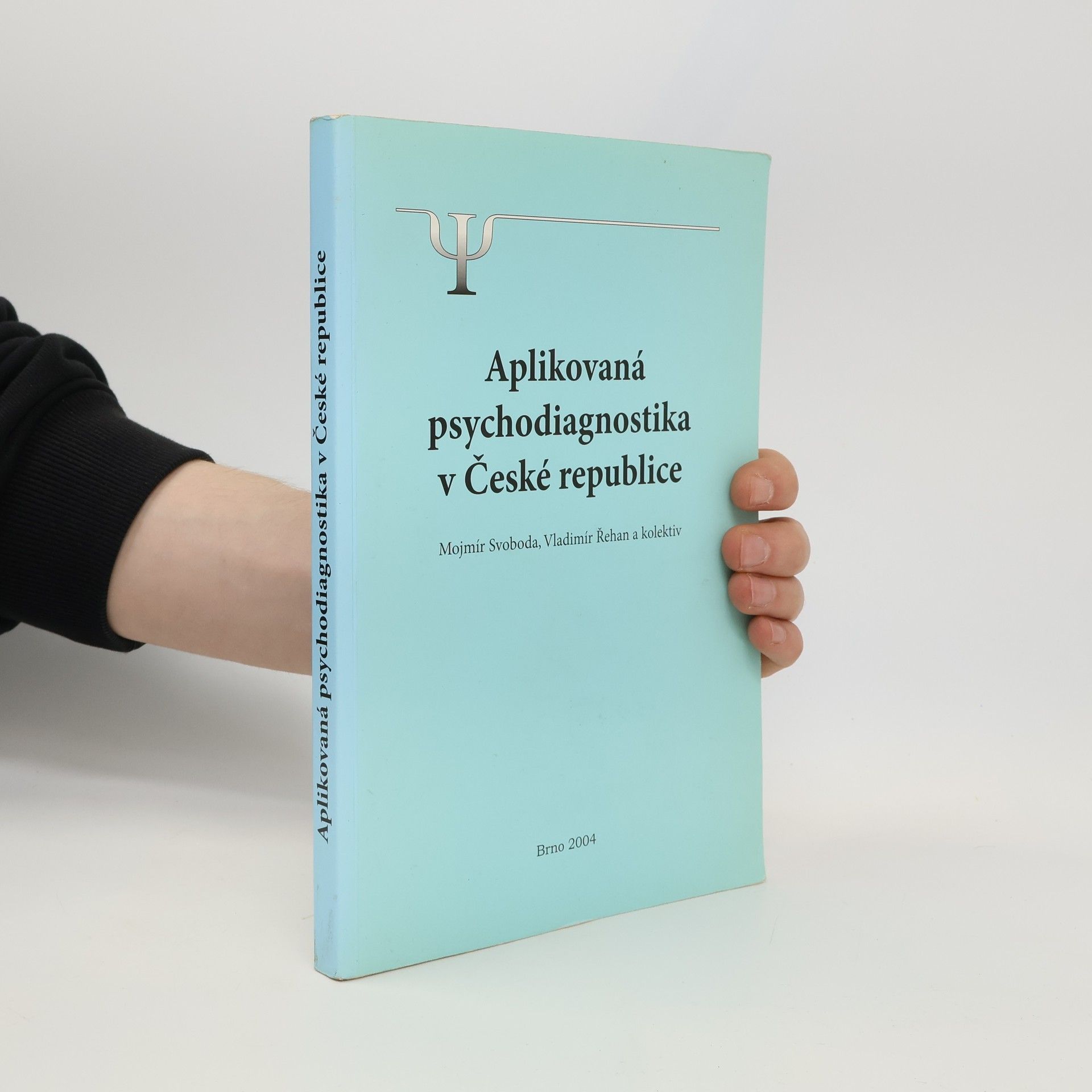 Mojmír Svoboda Aplikovaná psychodiagnostika v České republice