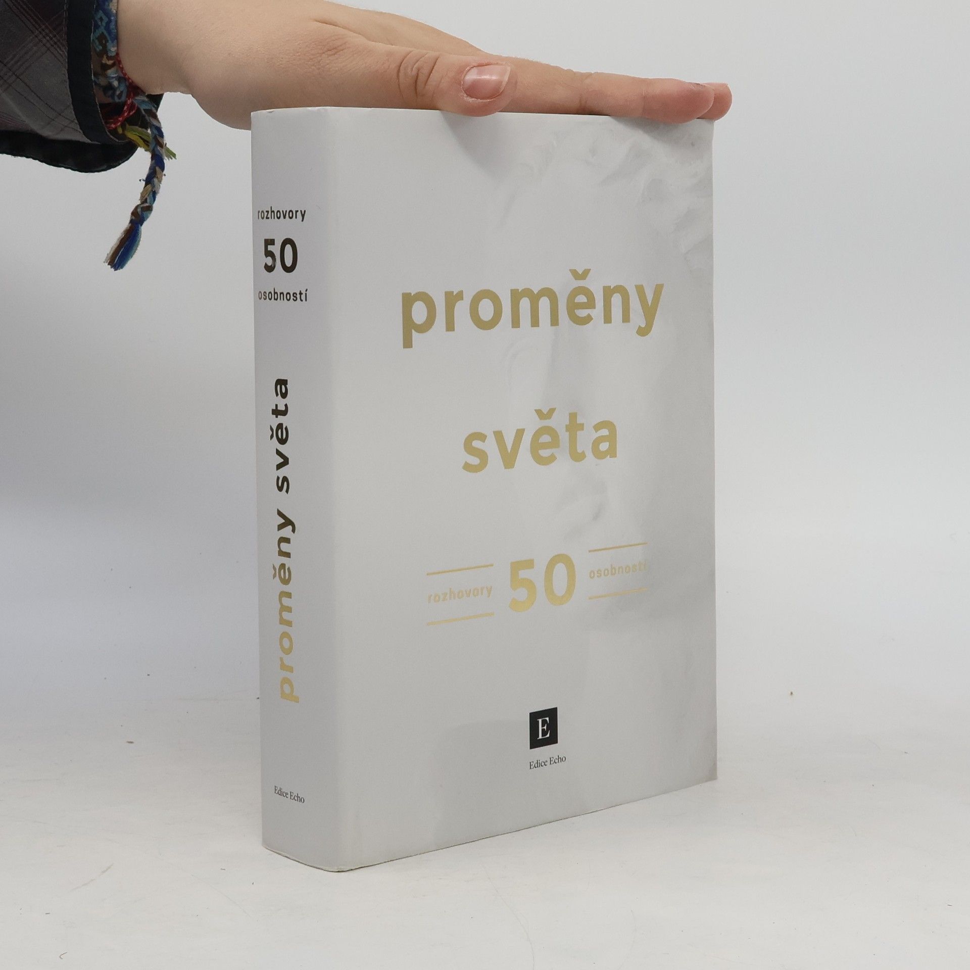 Ondřej Šmigol Proměny světa. Rozhovory 50 osobností
