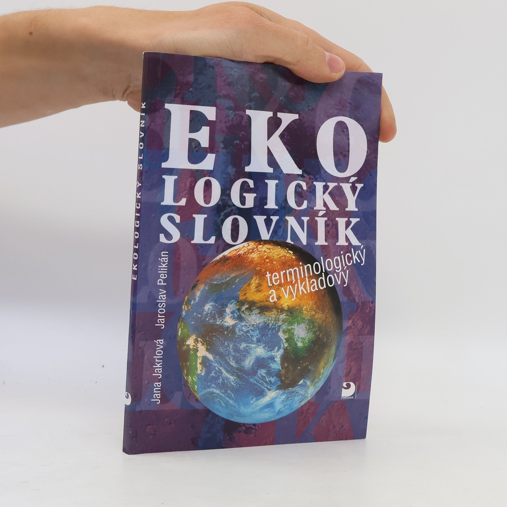 Jana Jarklová Ekologický slovník terminologický a výkladový