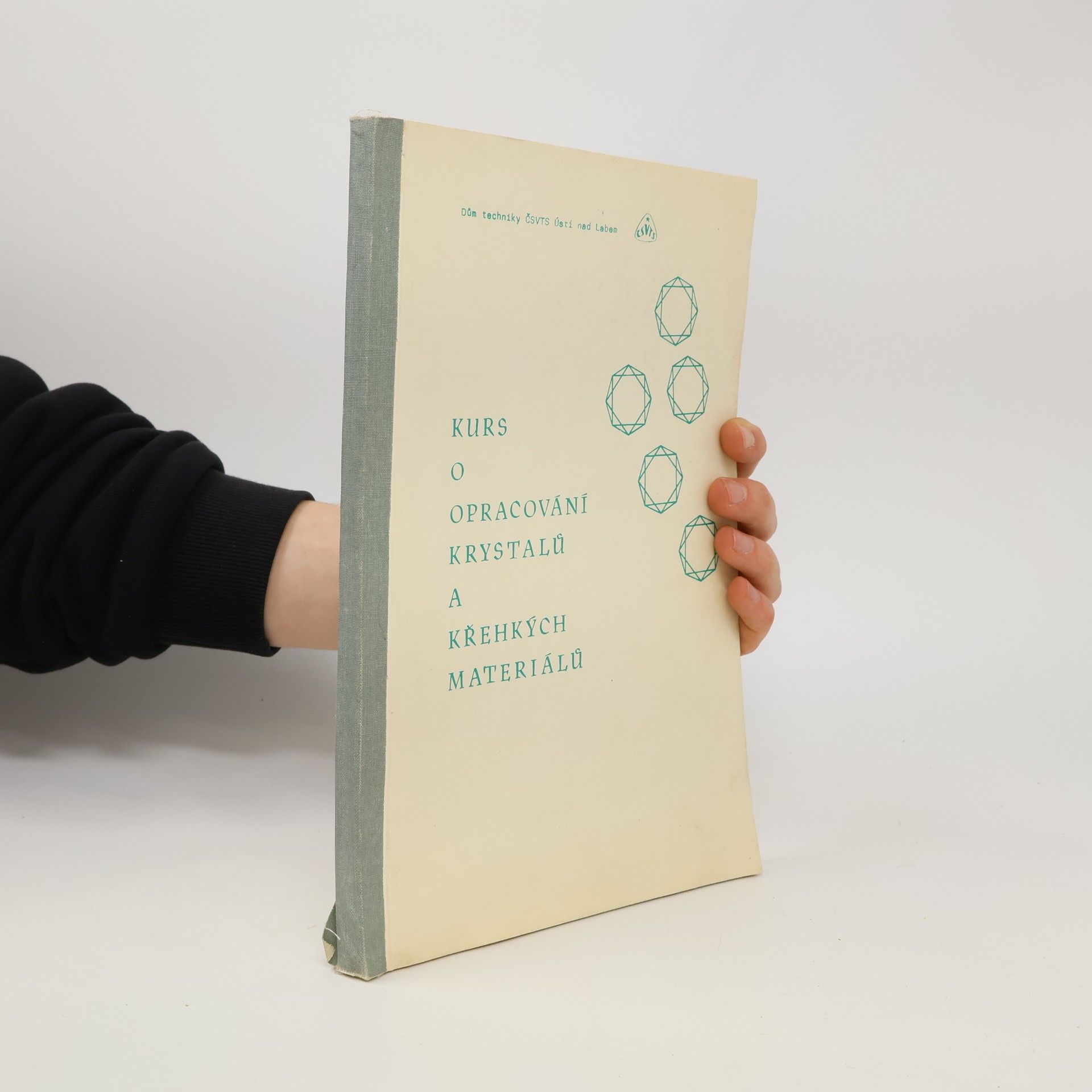 Various authors Kurs o opracování krystalů a křehkých materiálů