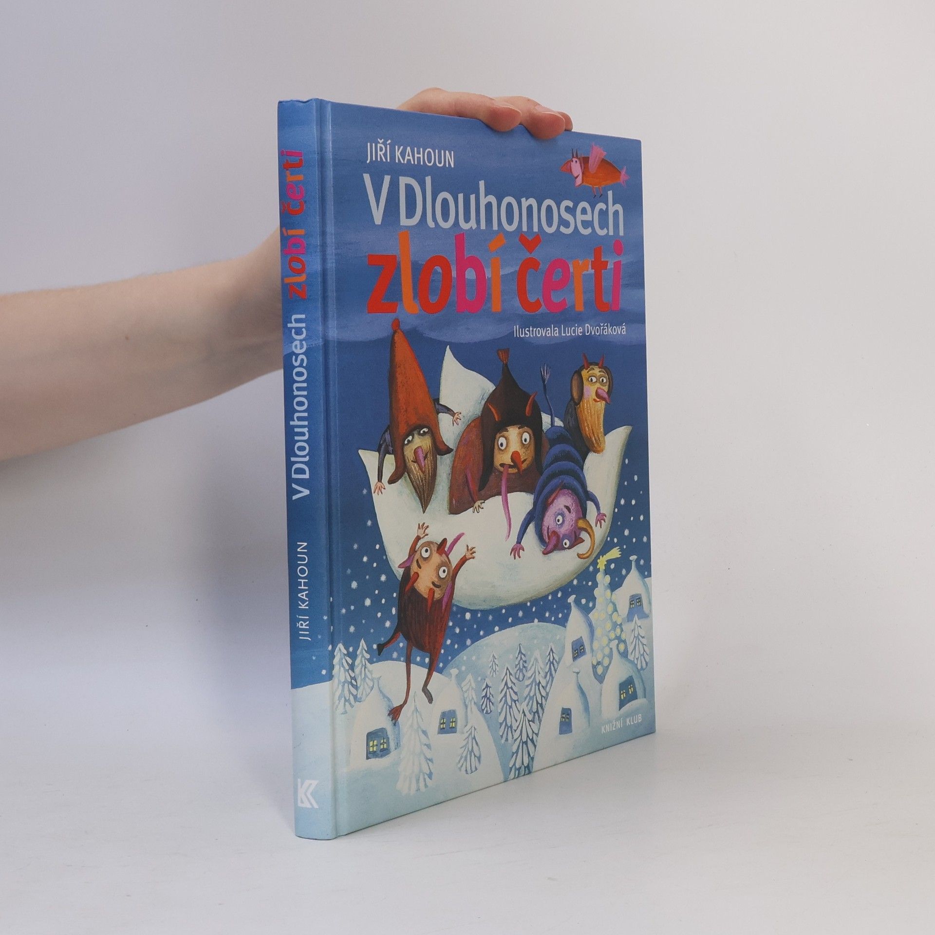 Jiří Kahoun V Dlouhonosech zlobí čerti