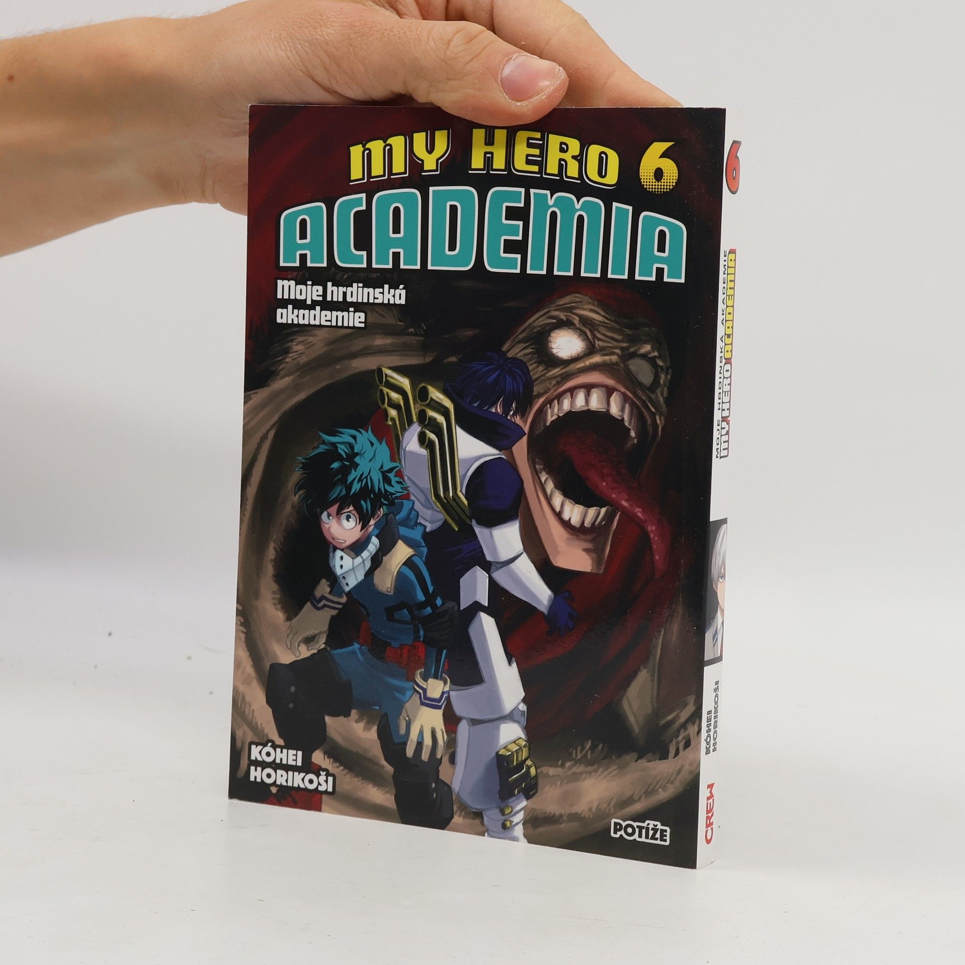 Kōhei Horikoshi My hero academia. Moje hrdinská akademie. Sv. 6, Potíže