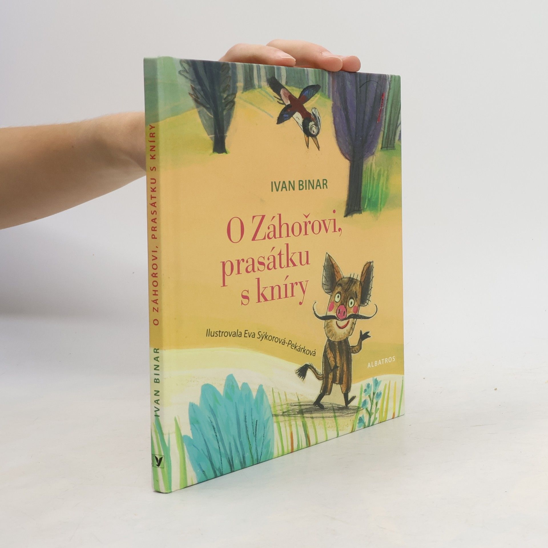 Eva Sýkorová-Pekárková O Záhořovi, prasátku s kníry