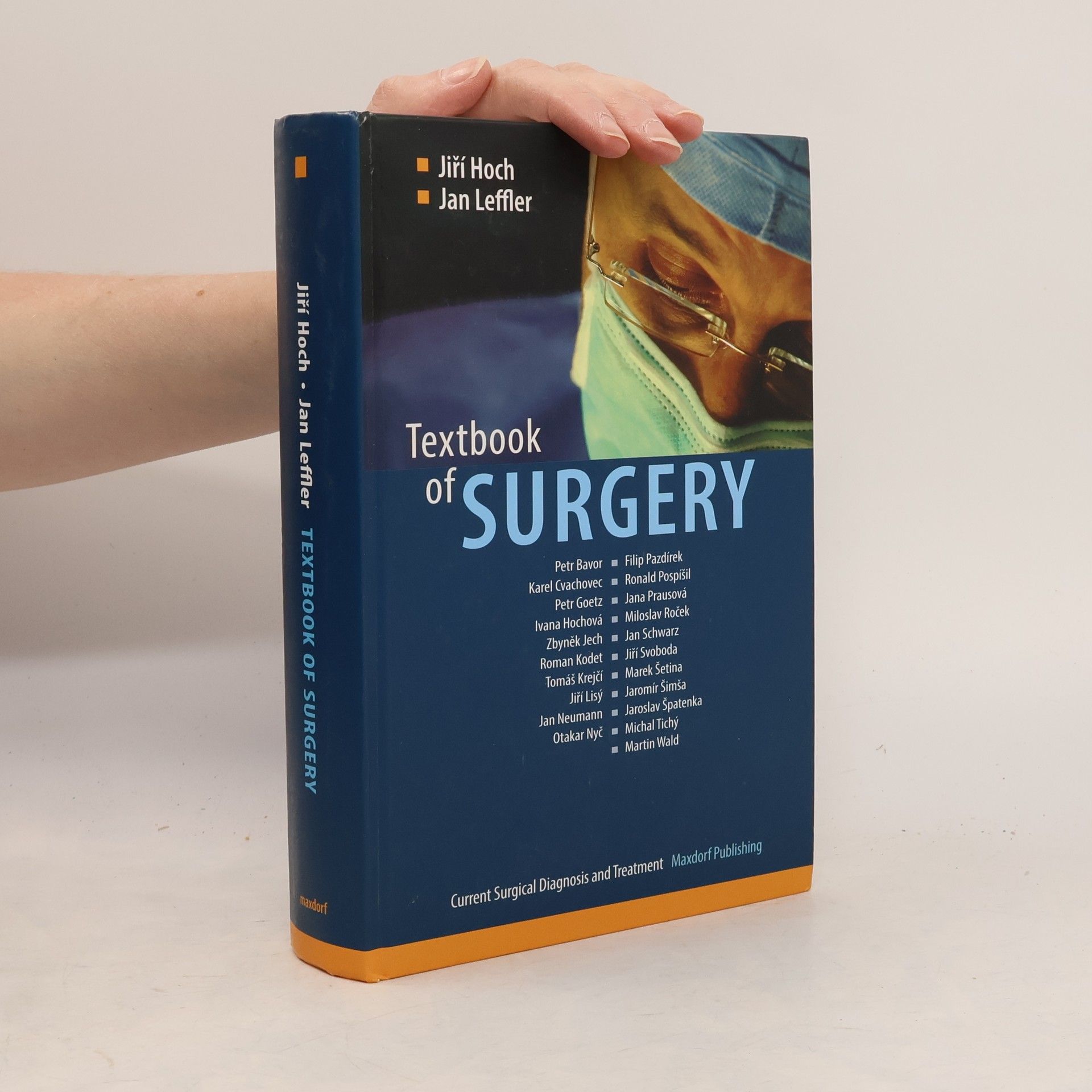Jan Leffler Textbook of surgery : Current surgical diagnosis and treatment