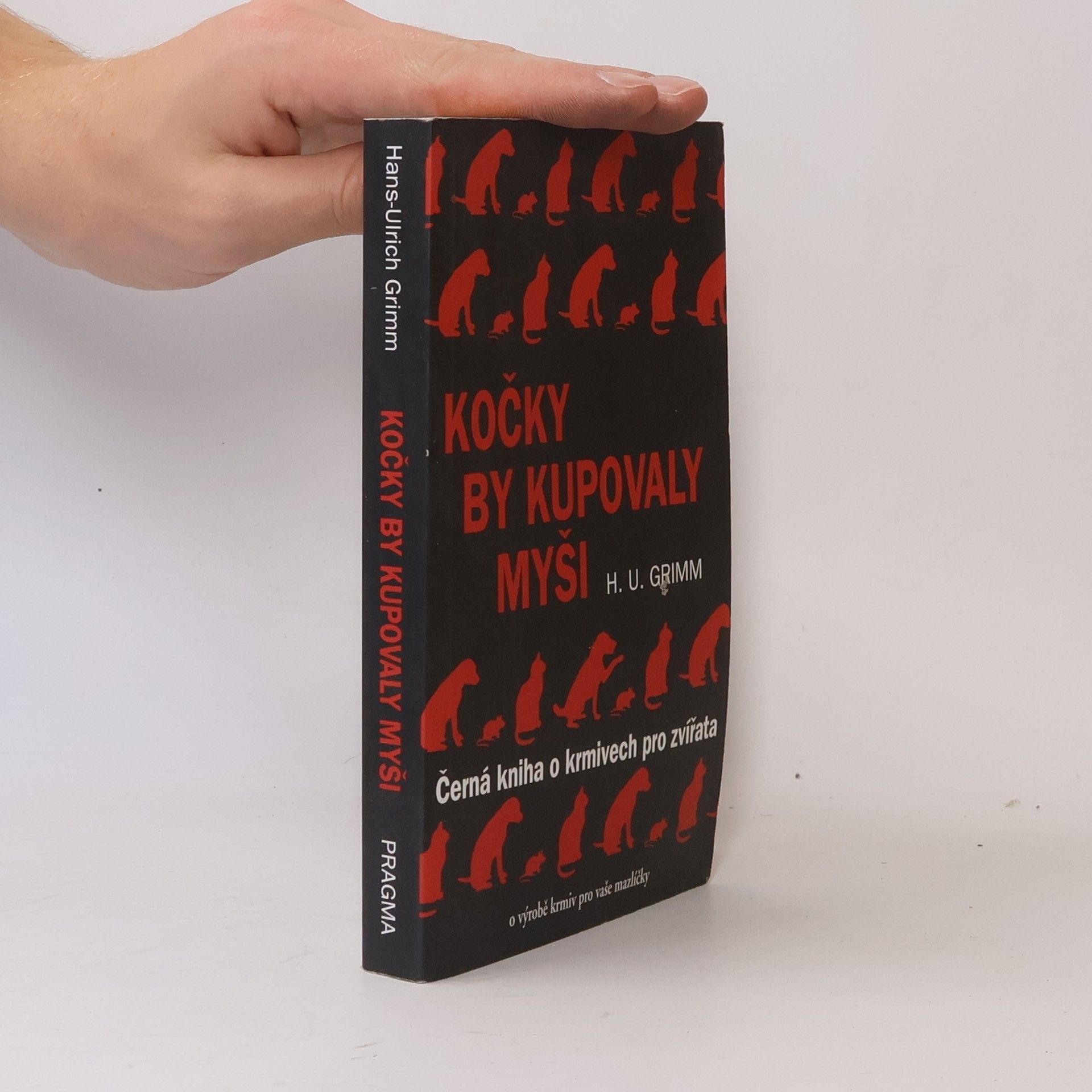Hans Ulrich Grimm Kočky by kupovaly myši