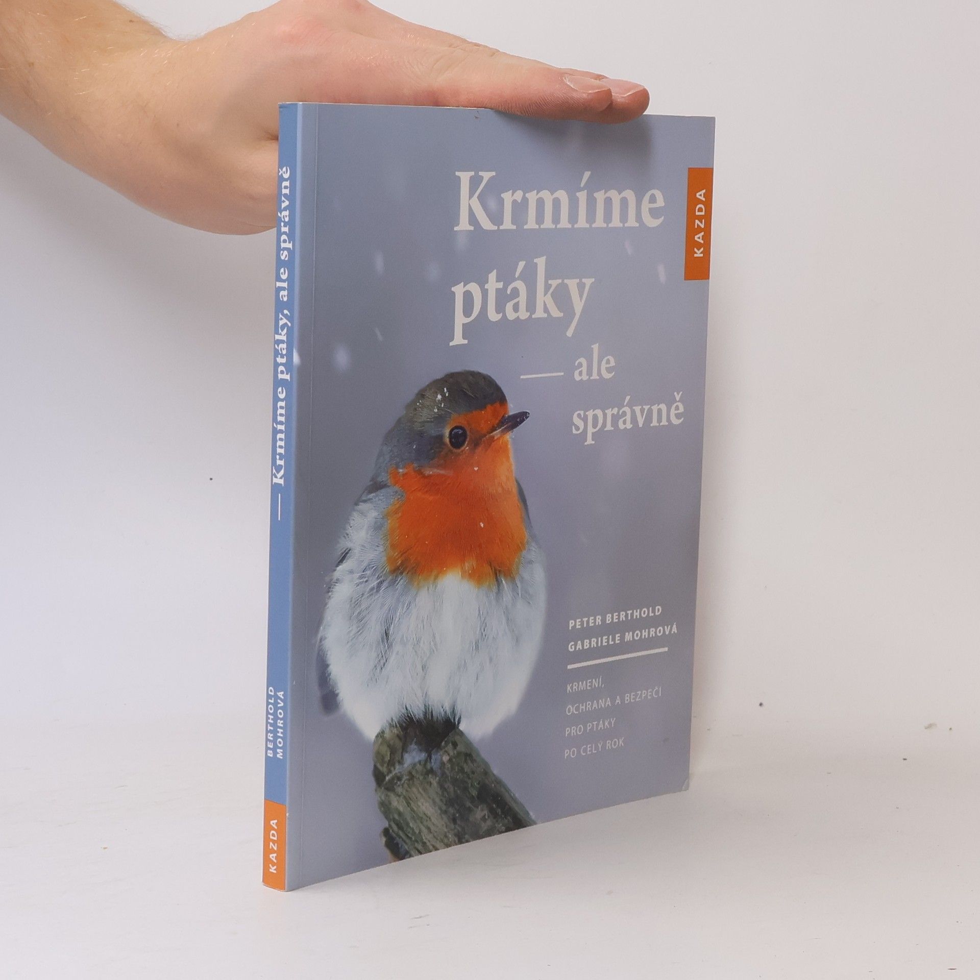 Peter Berthold Krmíme ptáky, ale správně