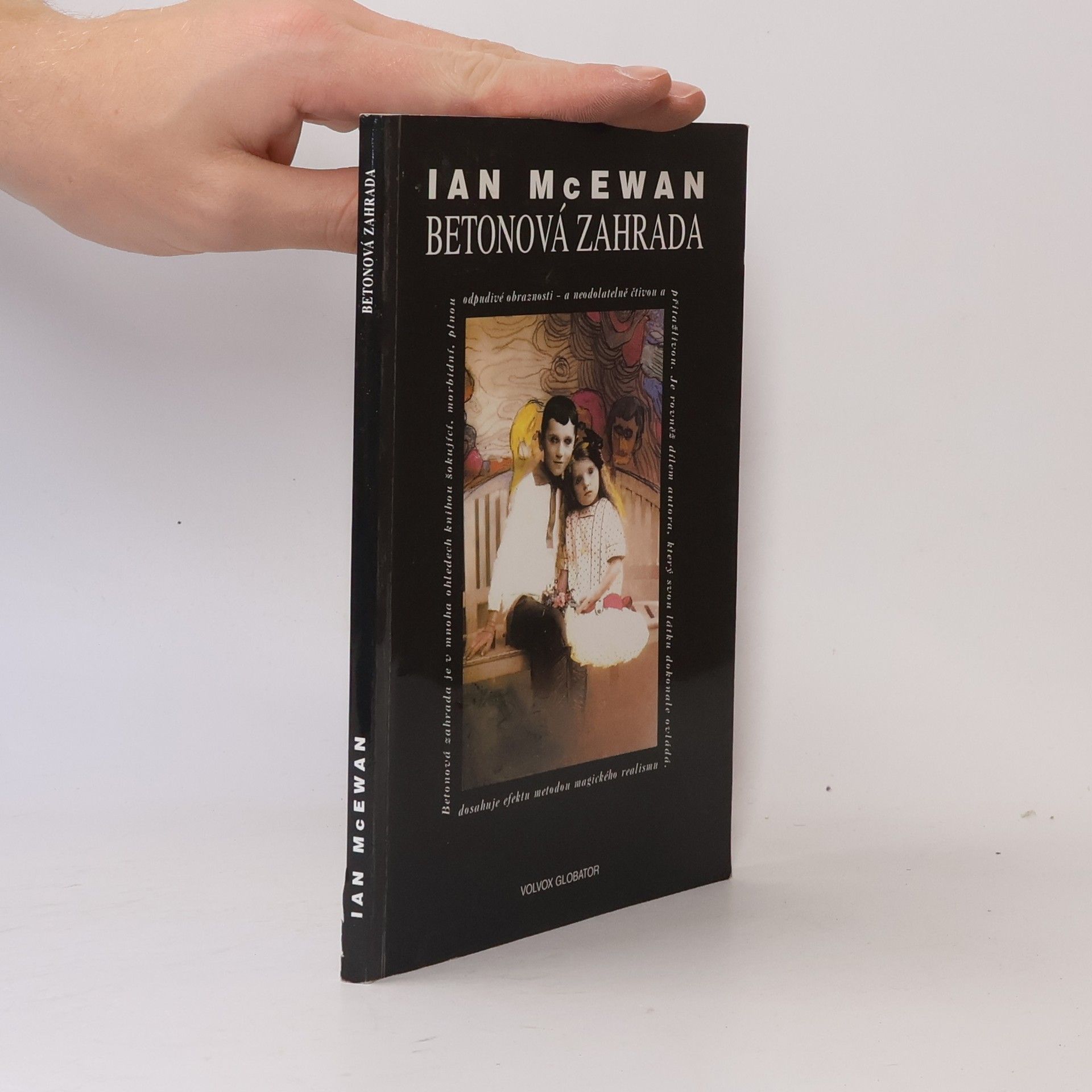 Ian McEwan Betonová zahrada