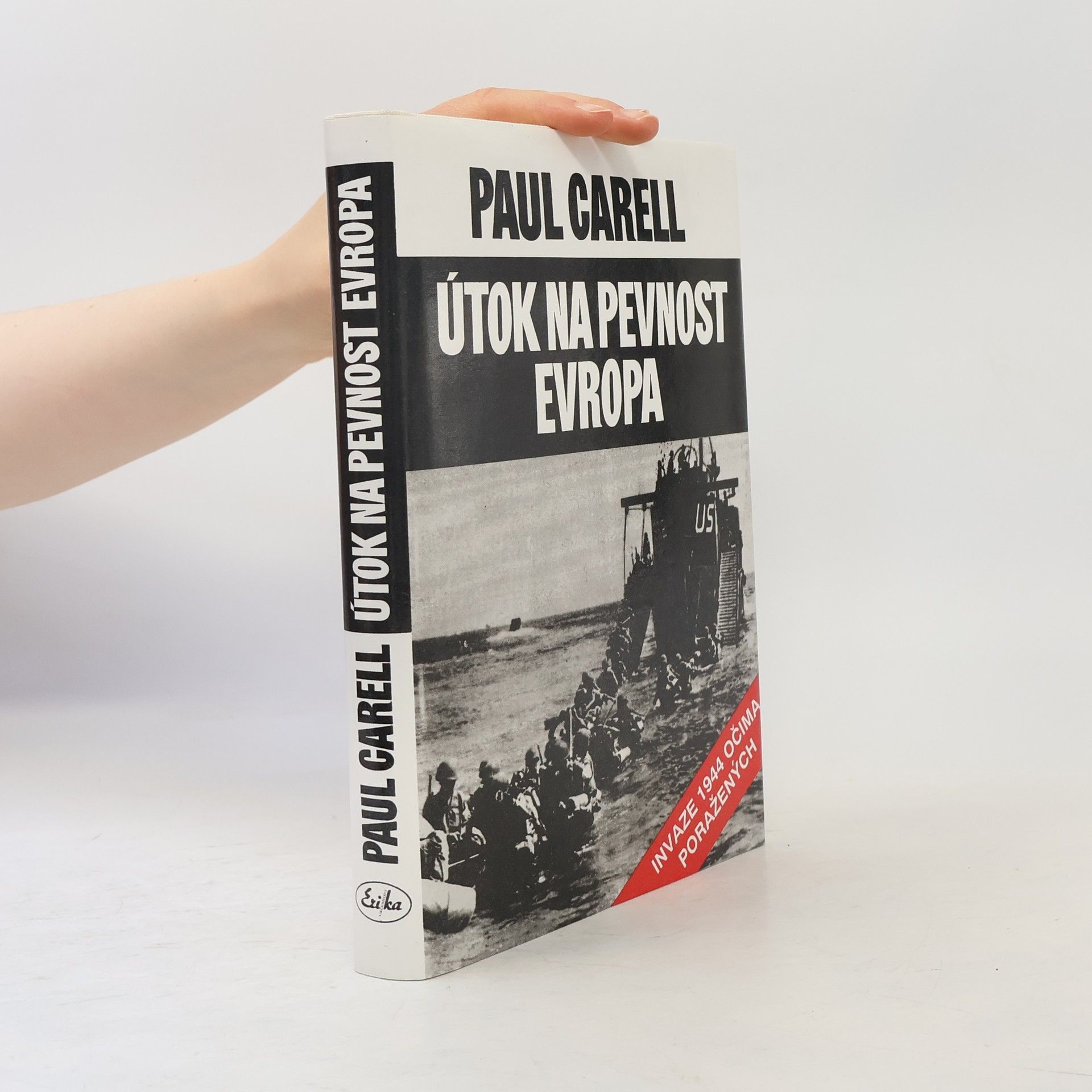 Paul Carell Útok na pevnost Evropa