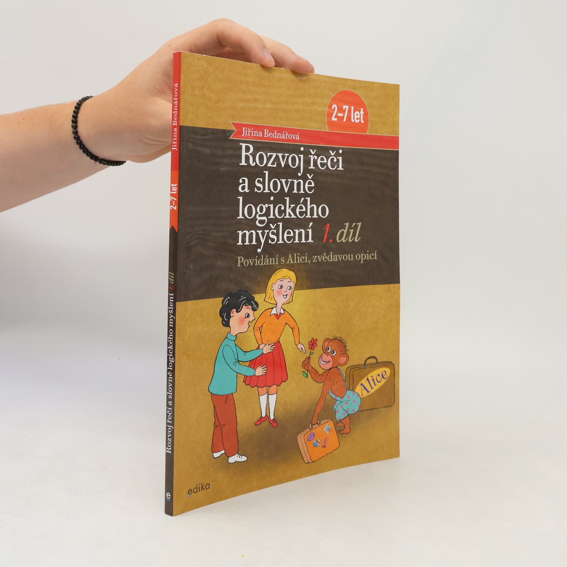 Jiřina Bednářová Rozvoj řeči a slovně logického myšlení, 1. díl: Povídání s Alicí, zvědavou opicí